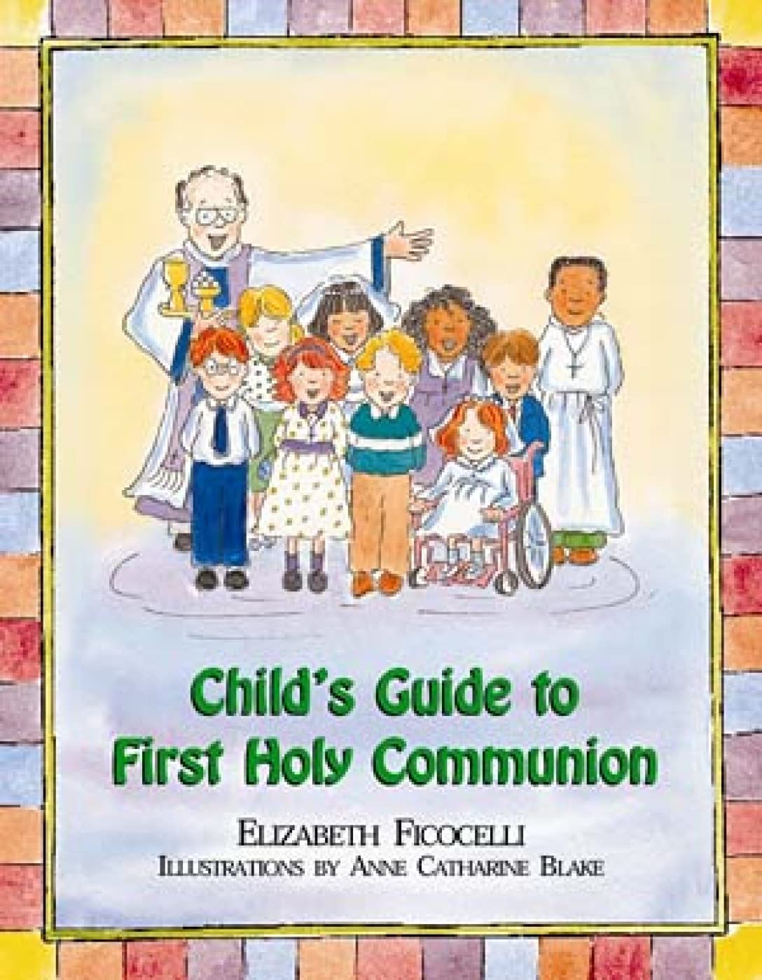 Child's Guide to First Holy Communion,New