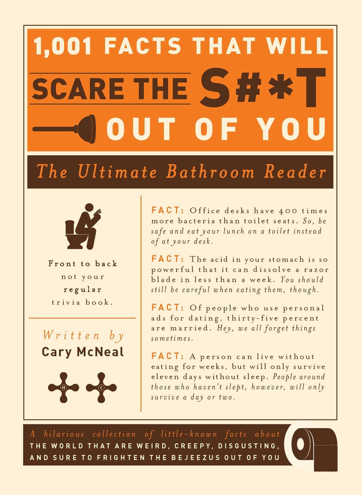 1,001 Facts that Will Scare the S#*t Out of You: The Ultimate Bathroom Reader,New