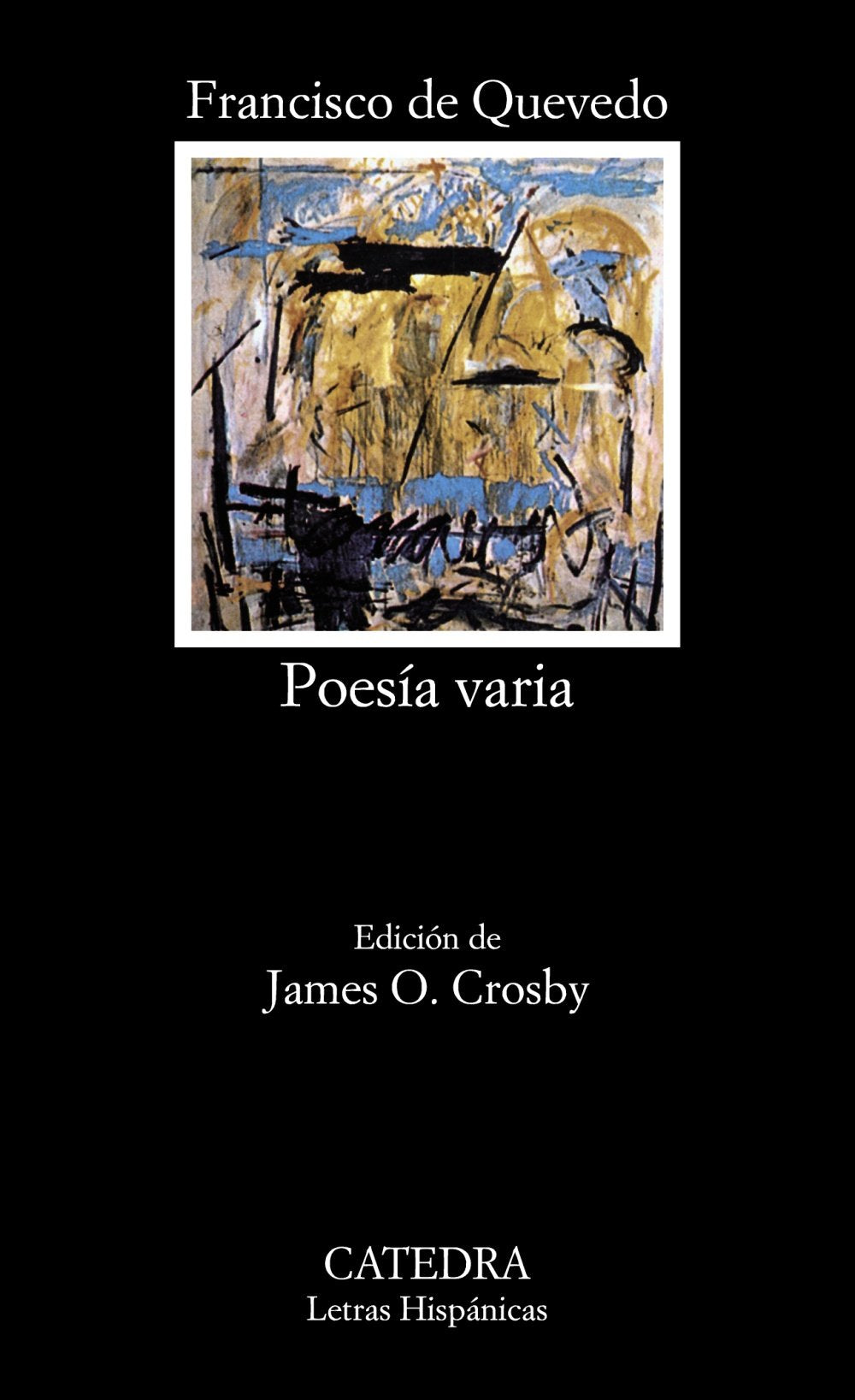 Poesa Varia (Letras Hispanicas / Hispanic Writings) (Spanish Edition)