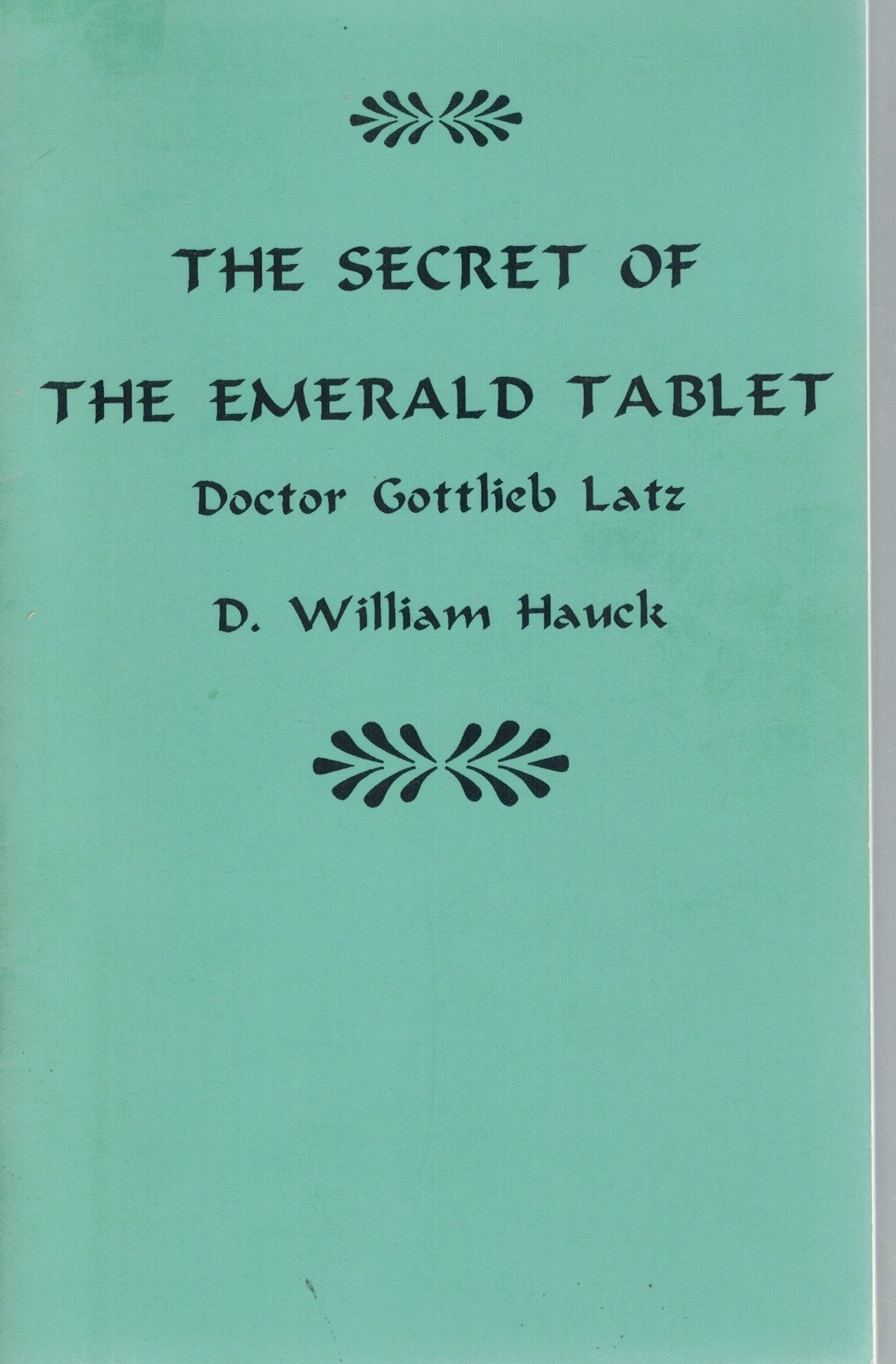 Secret of the Emerald Tablet,Used