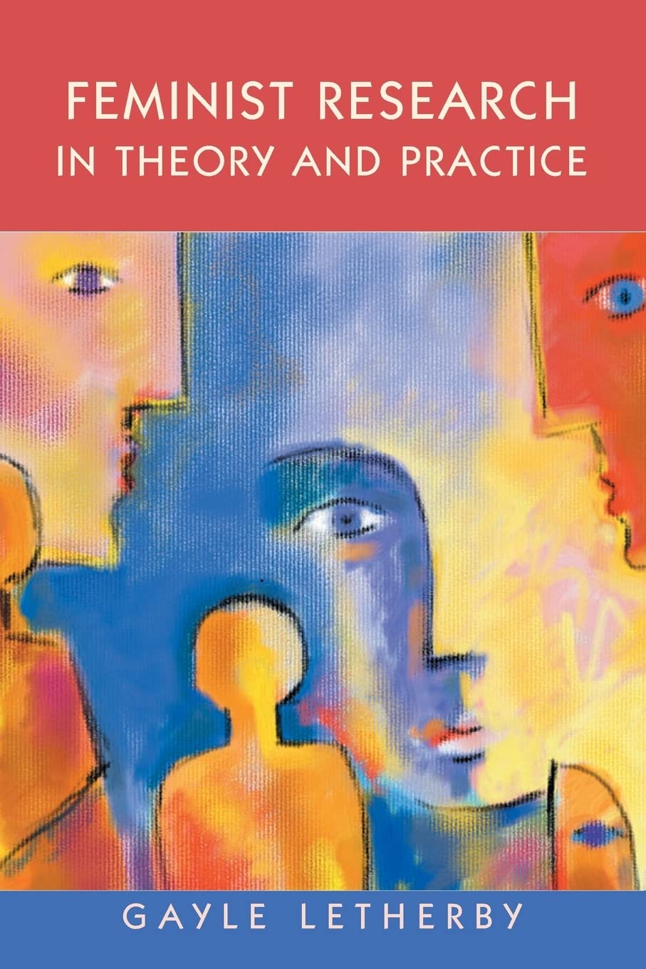 Feminist Research in Theory and Practice,Used