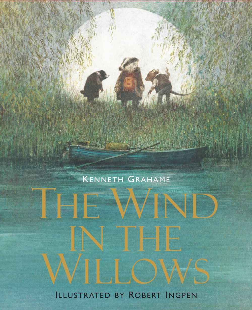 The Wind in the Willows: Illustrated Edition Children's Classics (Union Square Kids Illustrated Classics),Used