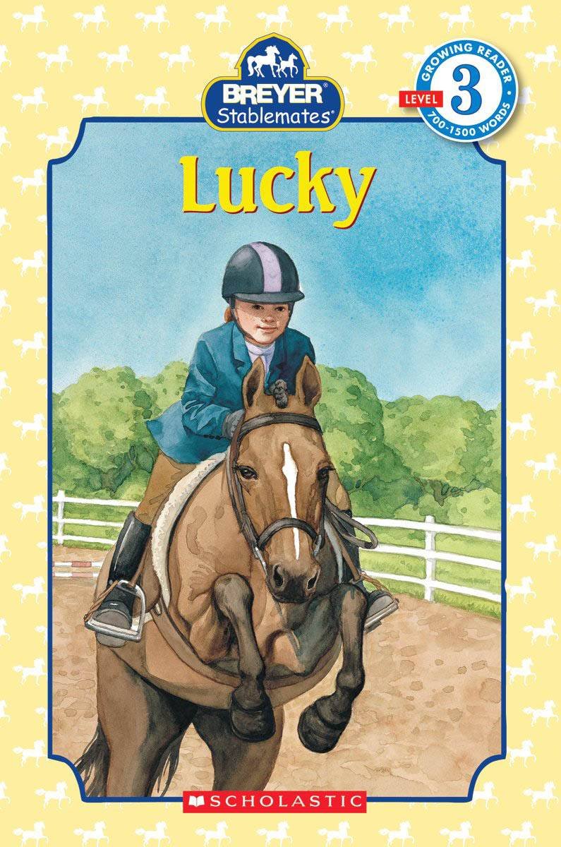 Scholastic Reader Level 3: Stablemates: Lucky,Used