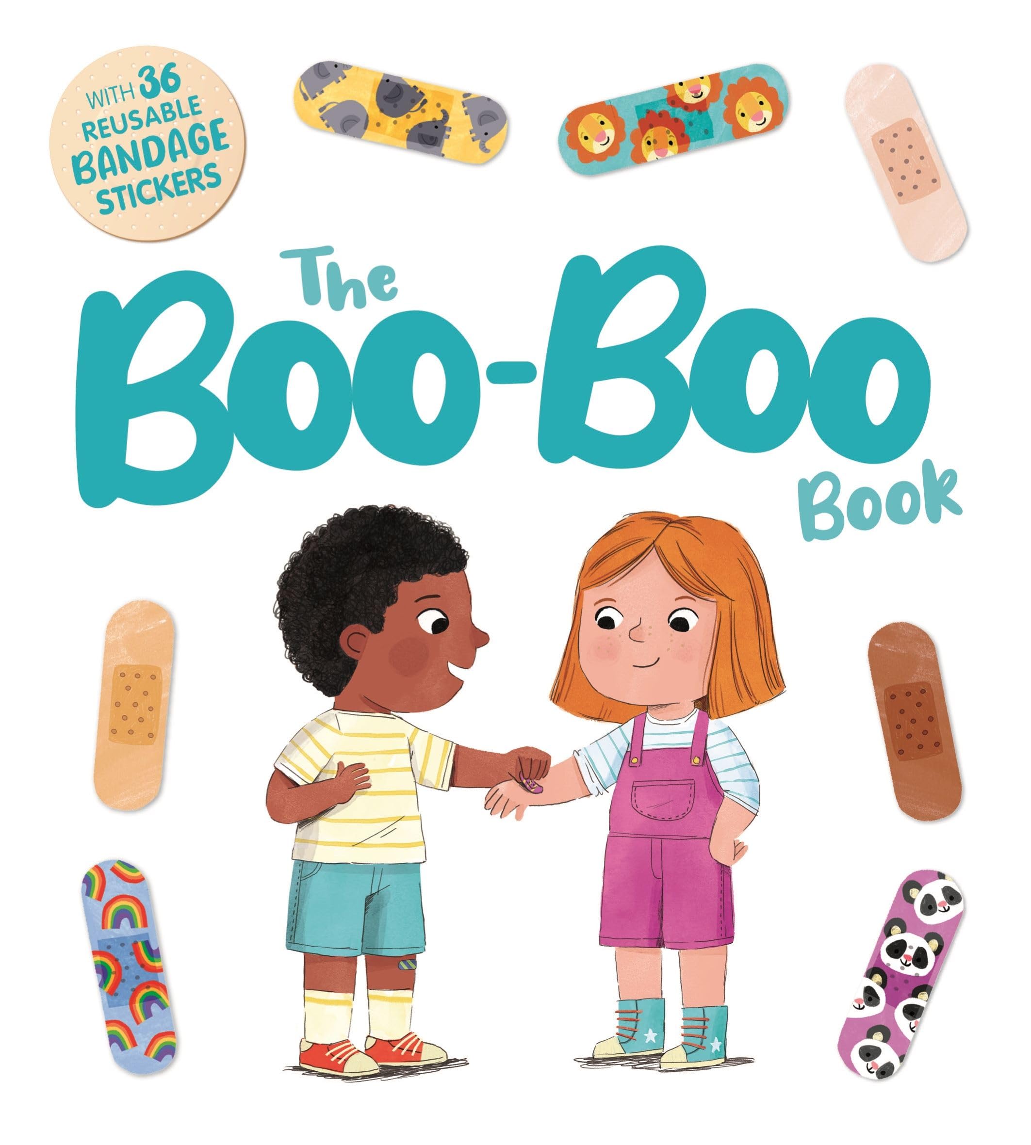 The Booboo Book: An Interactive Storybook With 36 Reusable Bandage Stickers,New