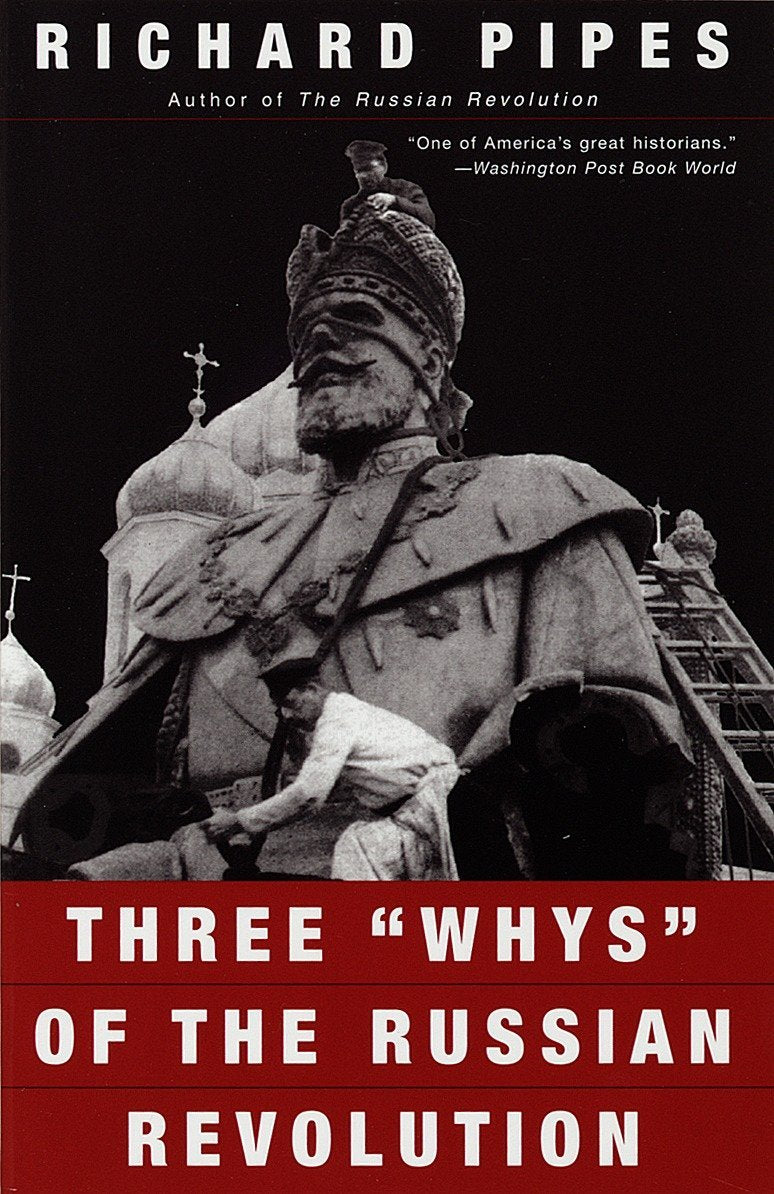 Three 'Whys' of the Russian Revolution,Used