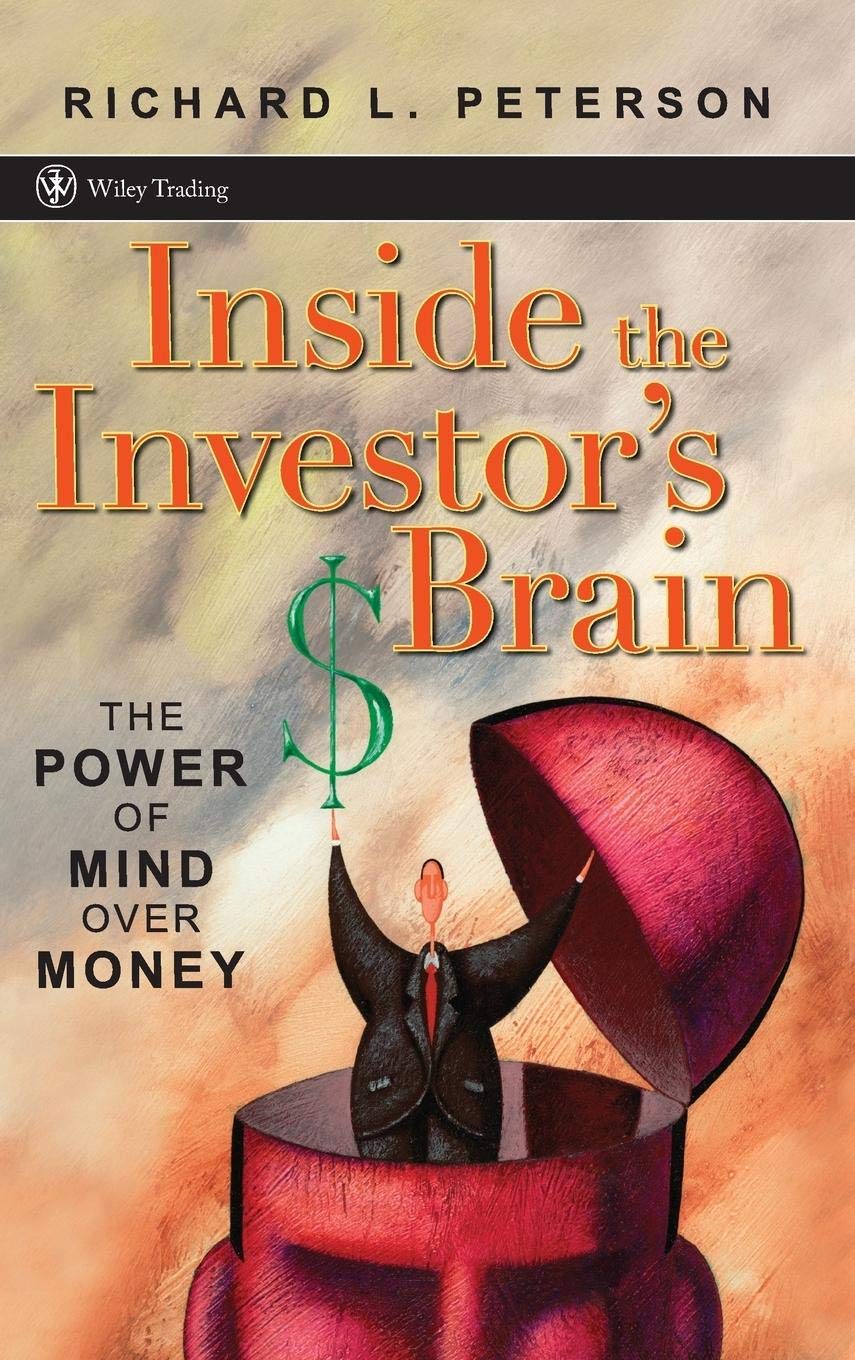 Inside the Investor's Brain: The Power of Mind Over Money,Used