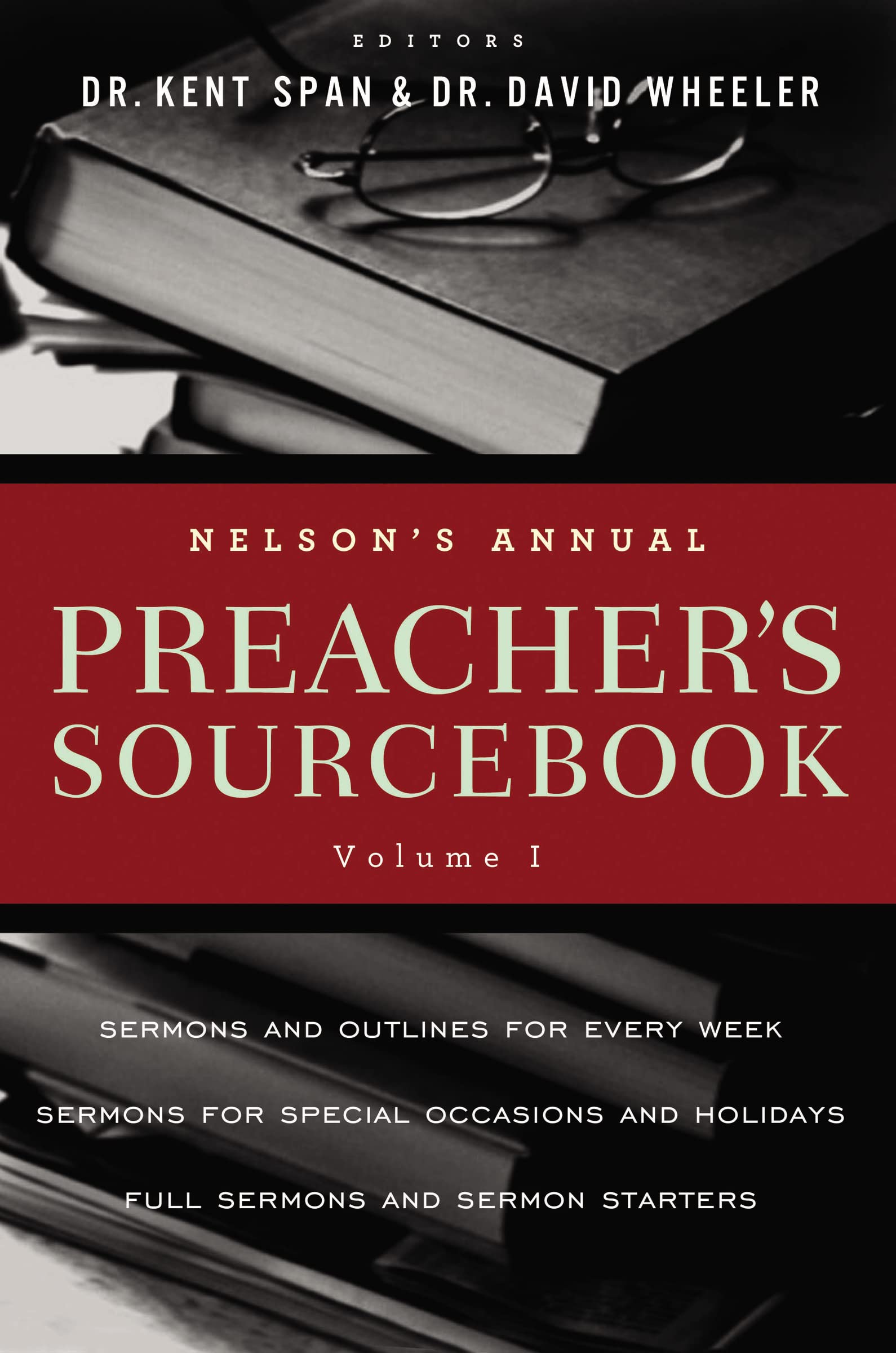 Nelson's Annual Preacher's Sourcebook, Volume 1,Used