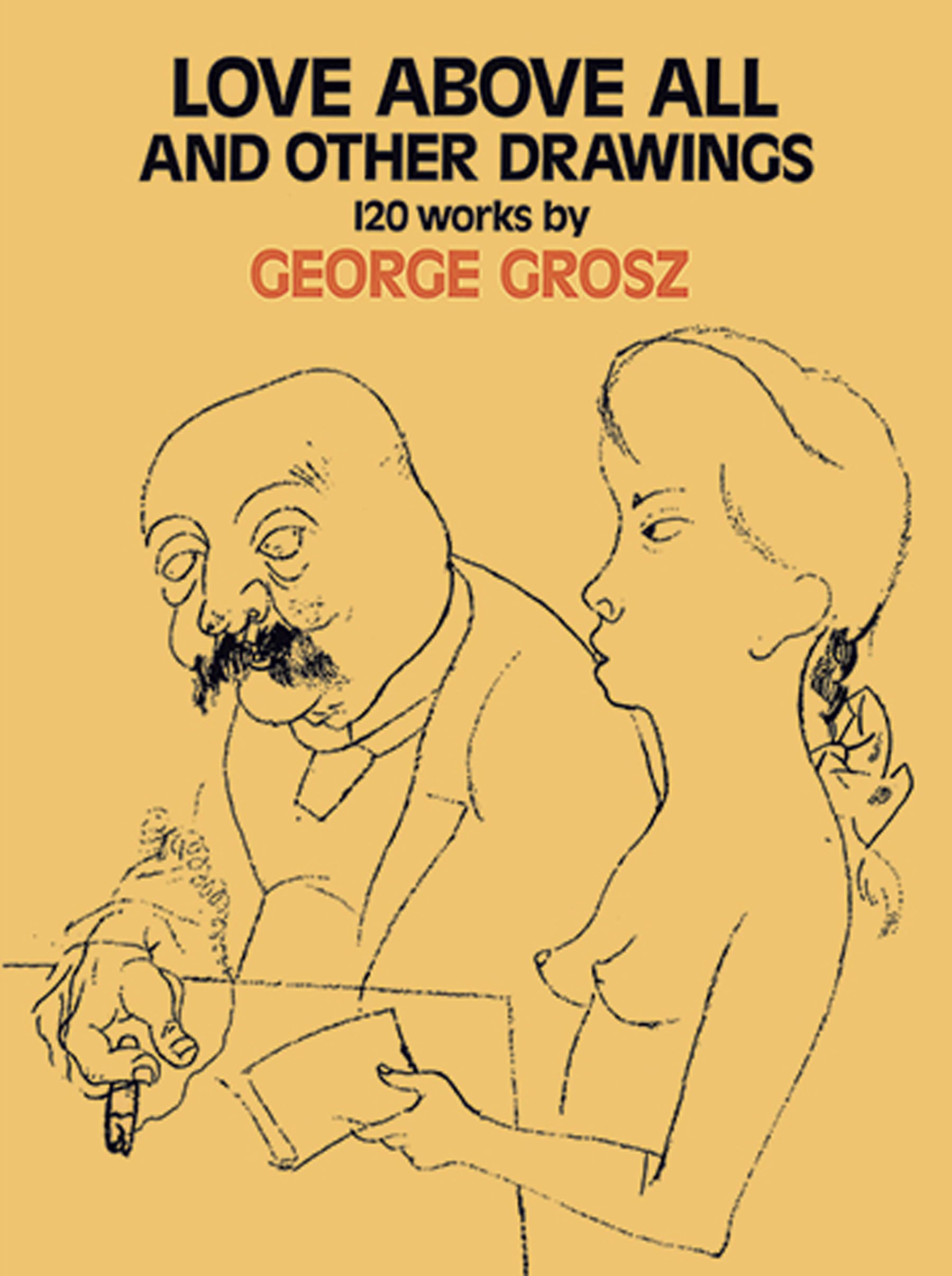 Love Above All And Other Drawings: 120 Works (Dover Fine Art, History Of Art)