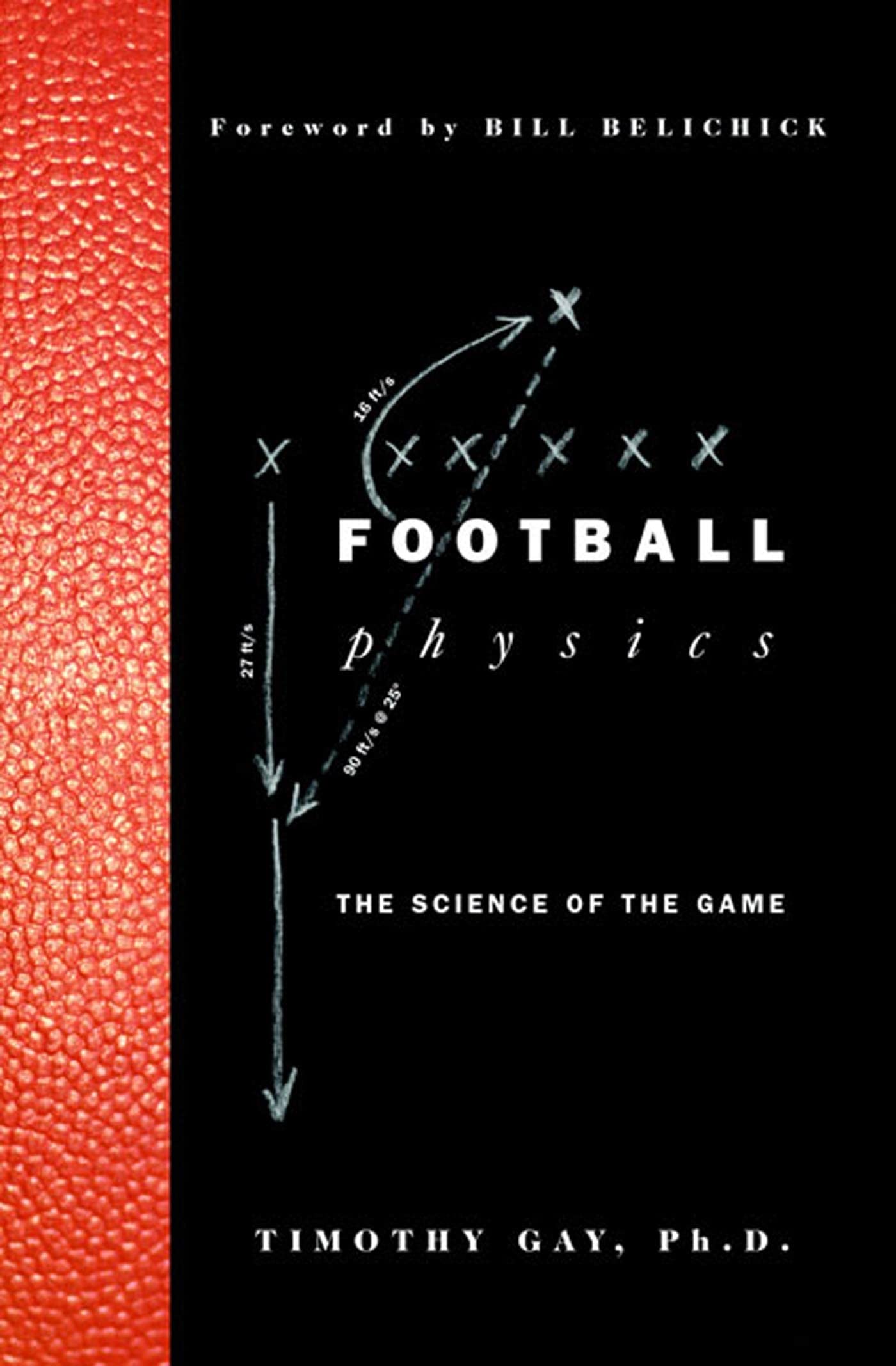 Football Physics: The Science Of The Game,New