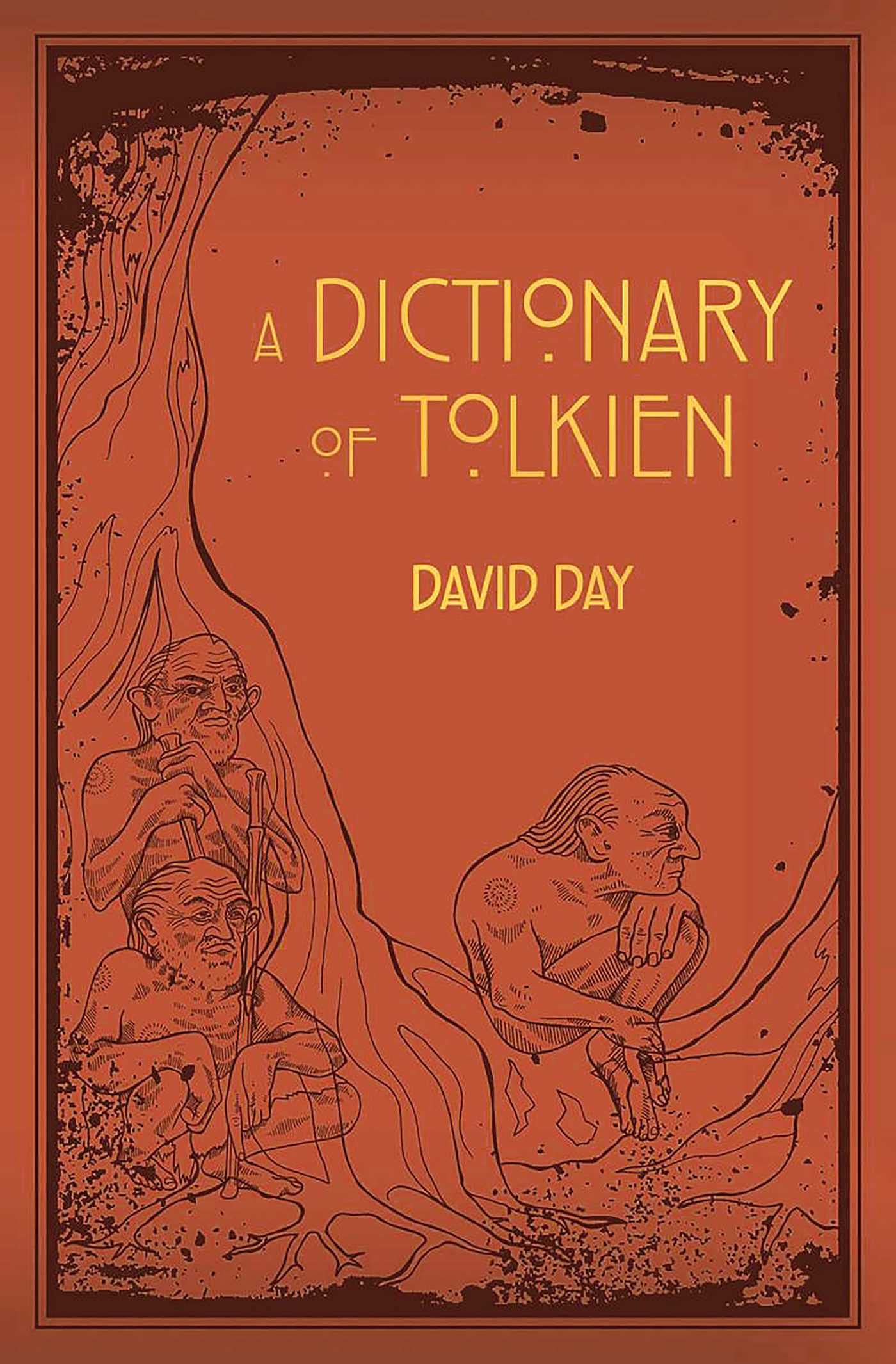 A Dictionary of Tolkien (1) (Tolkien Illustrated Guides),New