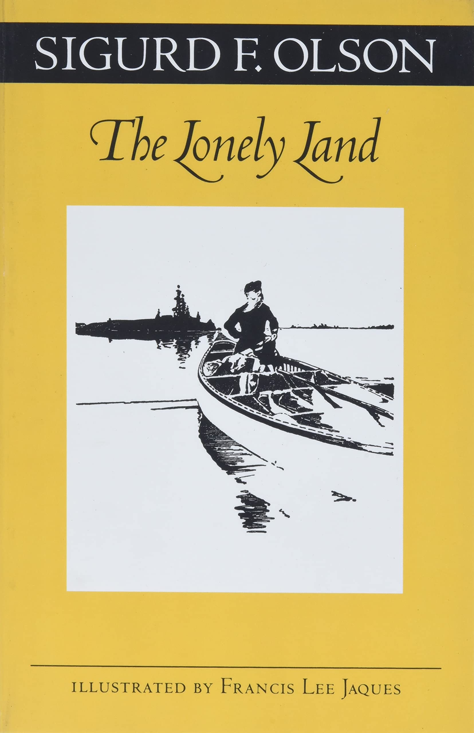 The Lonely Land (FeslerLampert Minnesota Heritage),Used