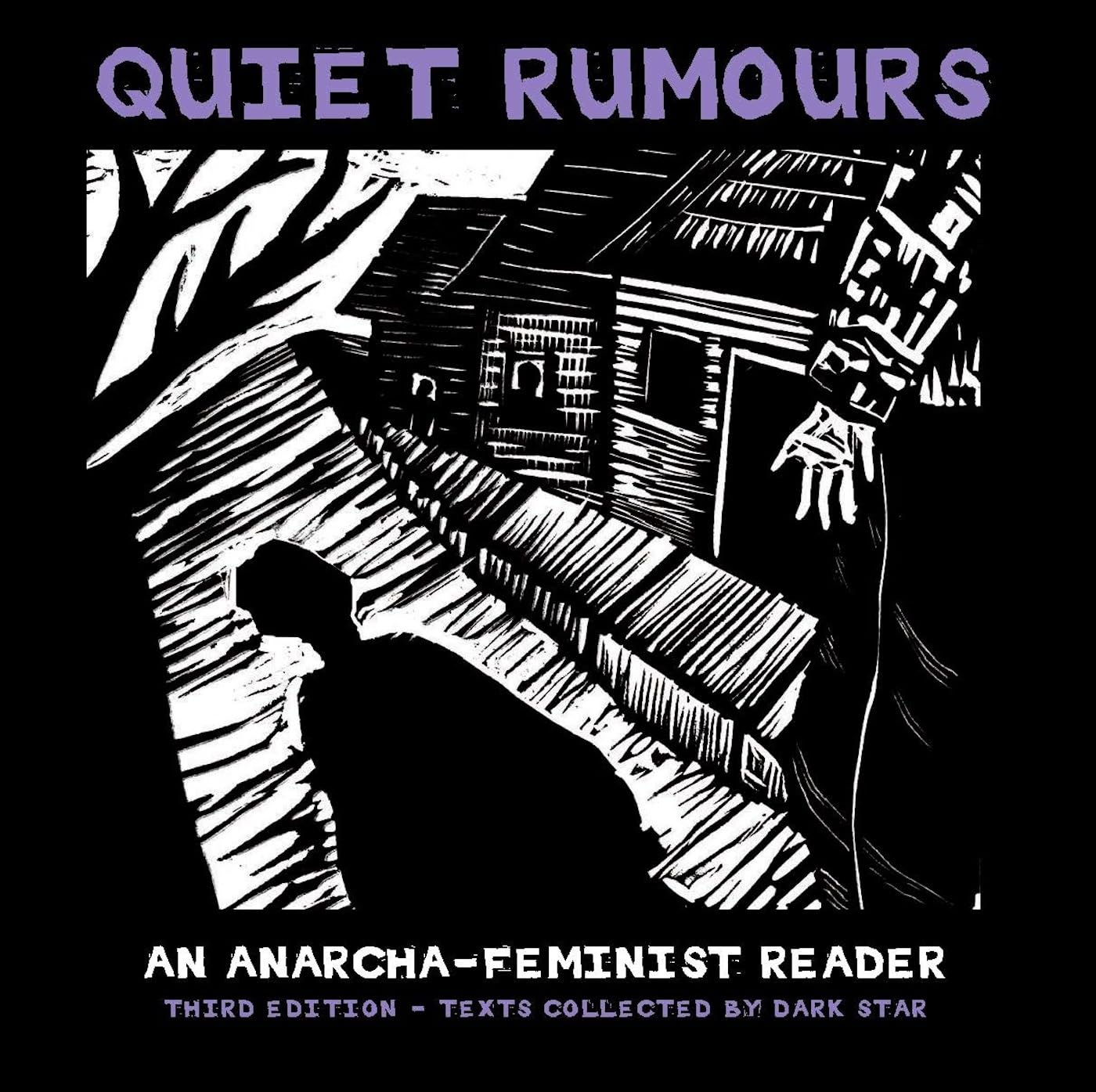 Quiet Rumours: An Anarchafeminist Reader,Used