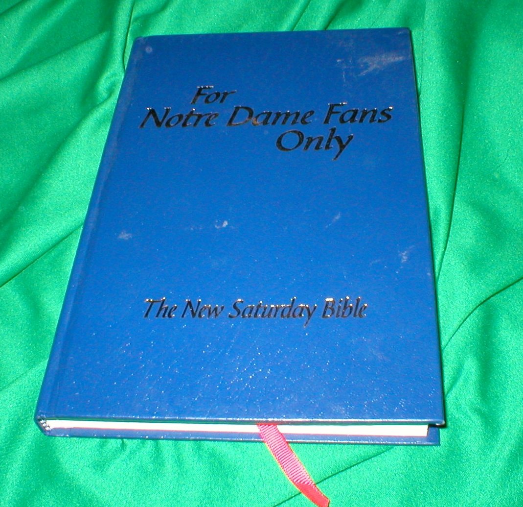 For Notre Dame Fans Only: The New Saturday Bible,Used