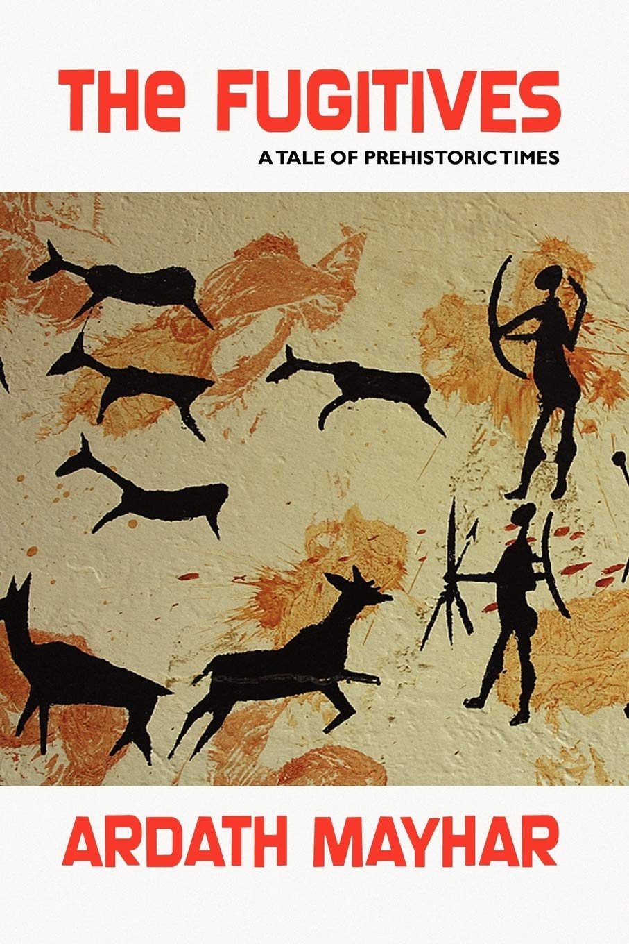 The Fugitives: A Tale Of Prehistoric Times,Used