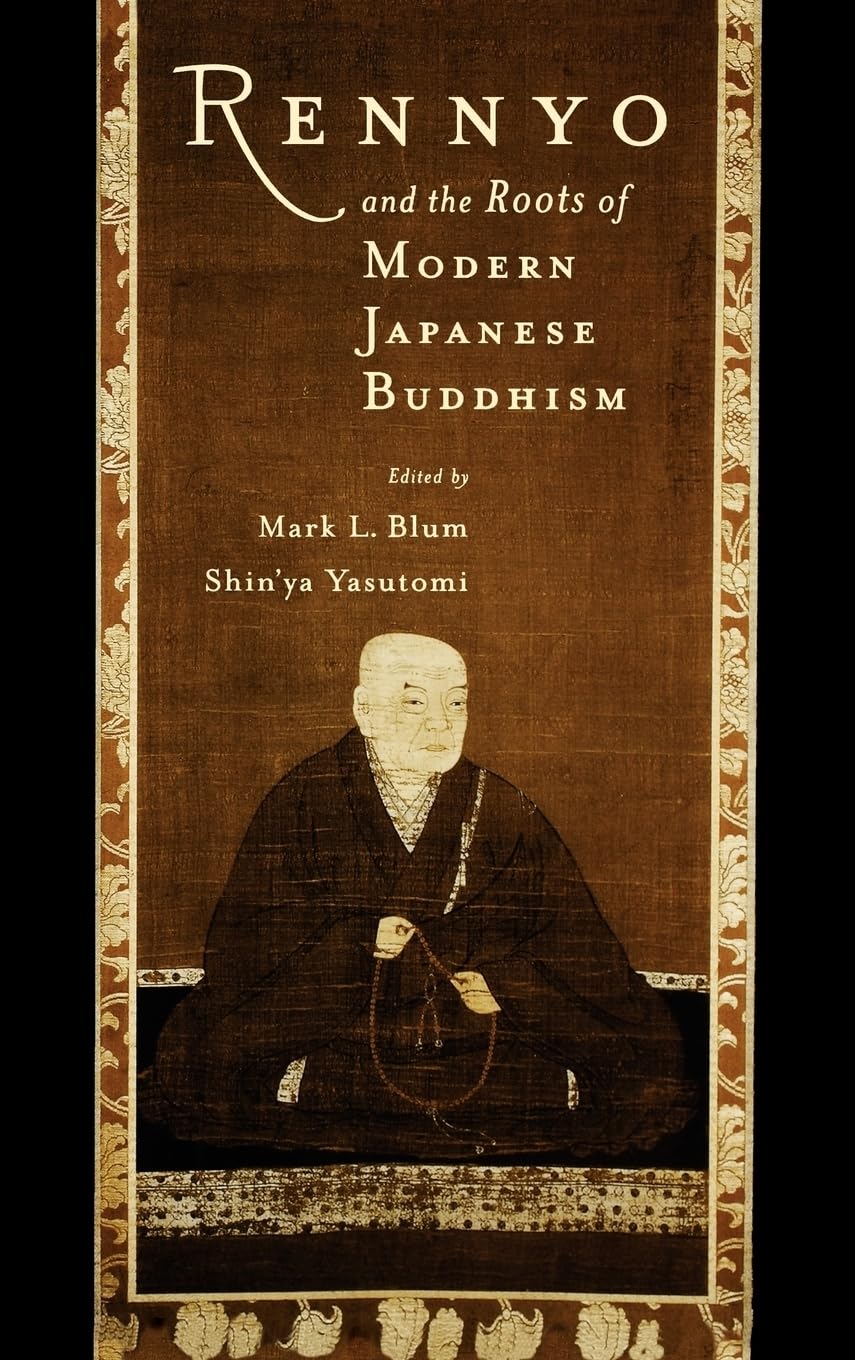 Rennyo And The Roots Of Modern Japanese Buddhism
