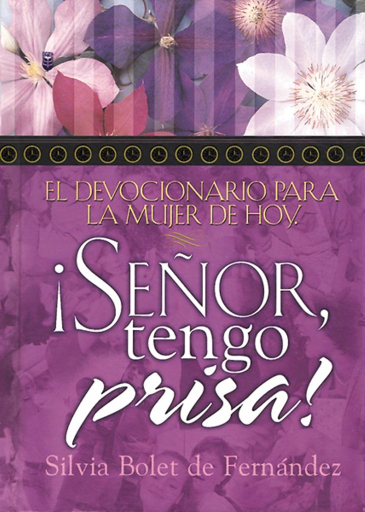 Senor, Tengo Prisa/Senor, I Am in a Hurry (Spanish Edition),Used