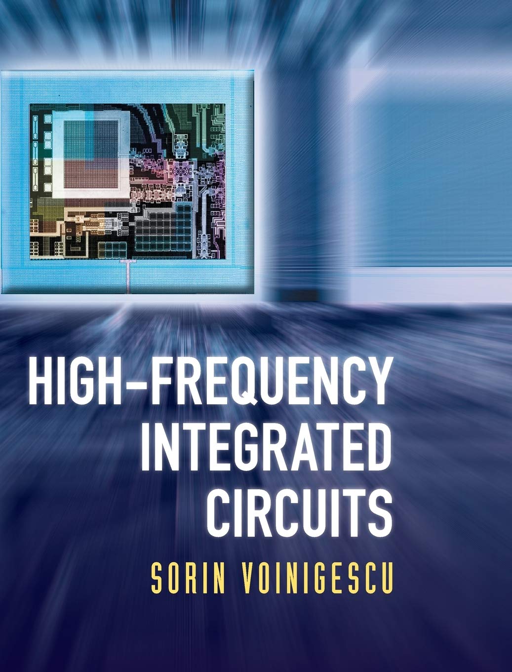 HighFrequency Integrated Circuits (The Cambridge RF and Microwave Engineering Series),Used