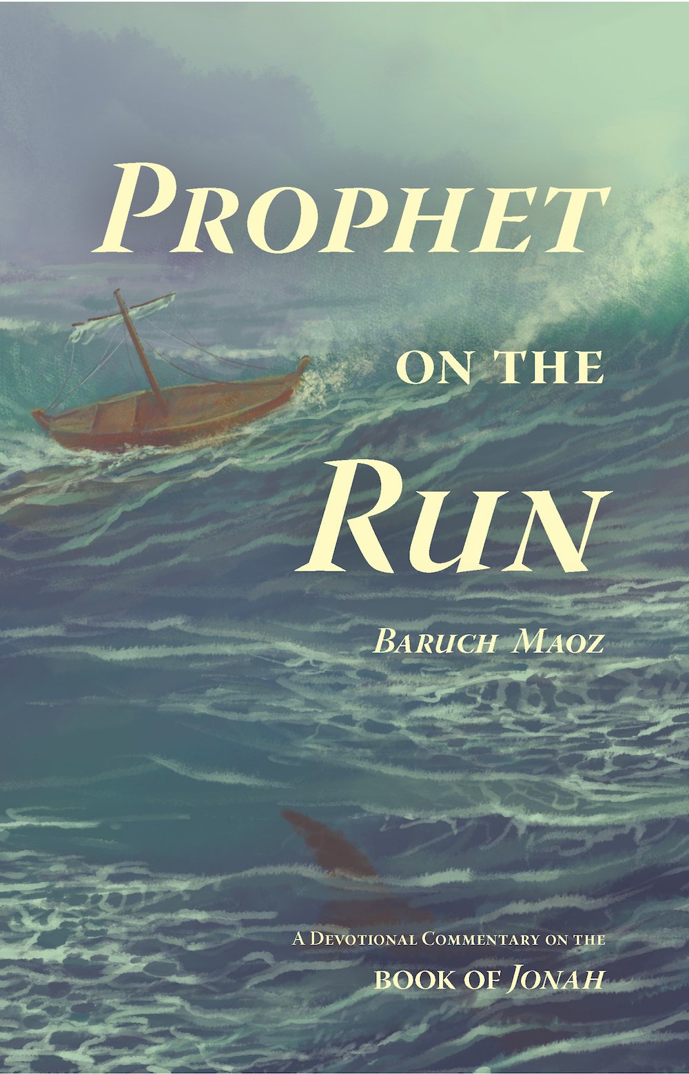 Prophet on the Run: A Devotional Commentary on the Book of Jonah,Used