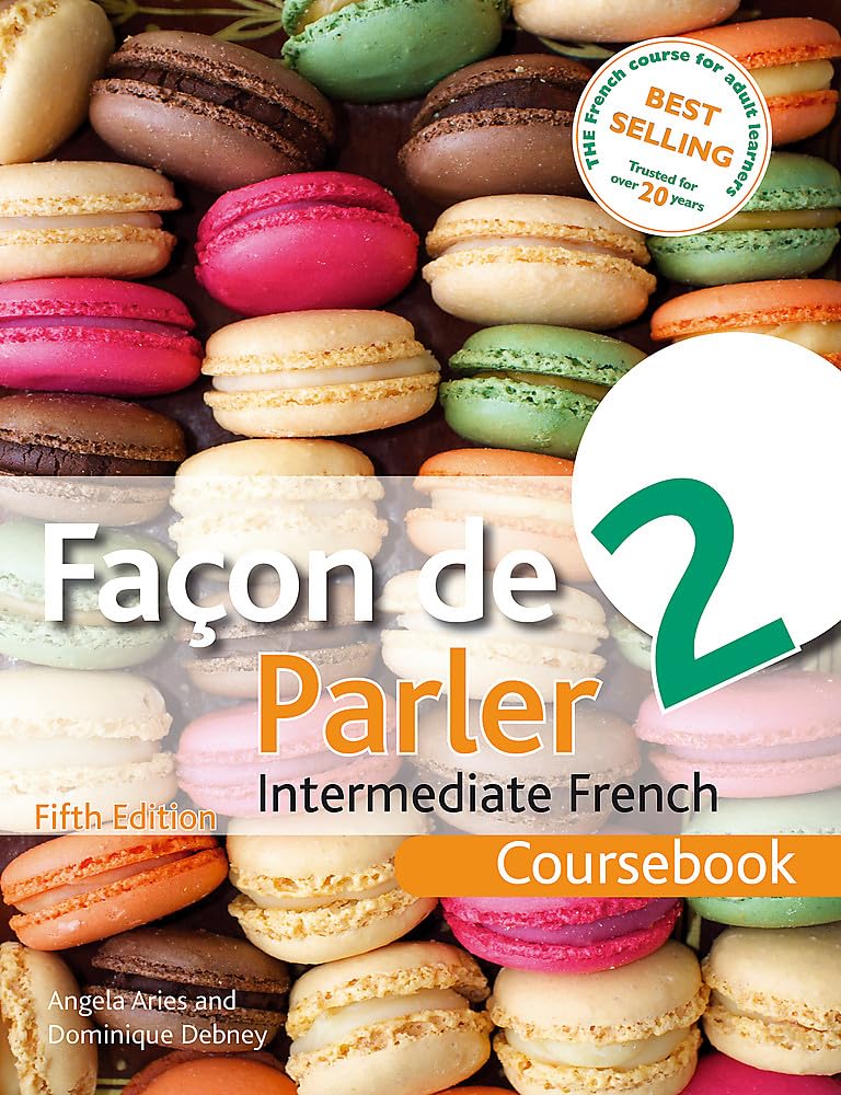 Facon De Parler 2 Coursebook 5Th Edition: Intermediate French