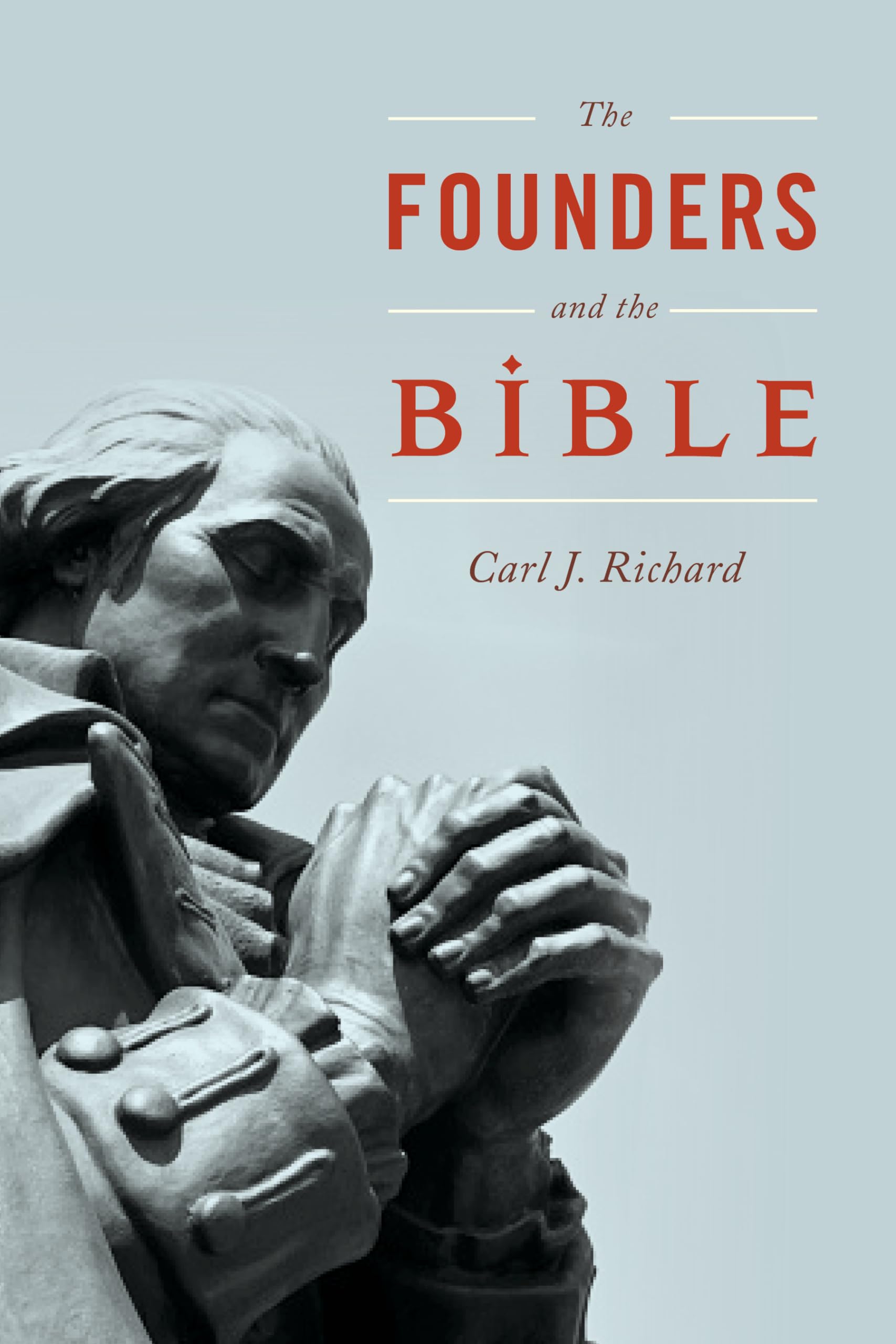 The Founders And The Bible