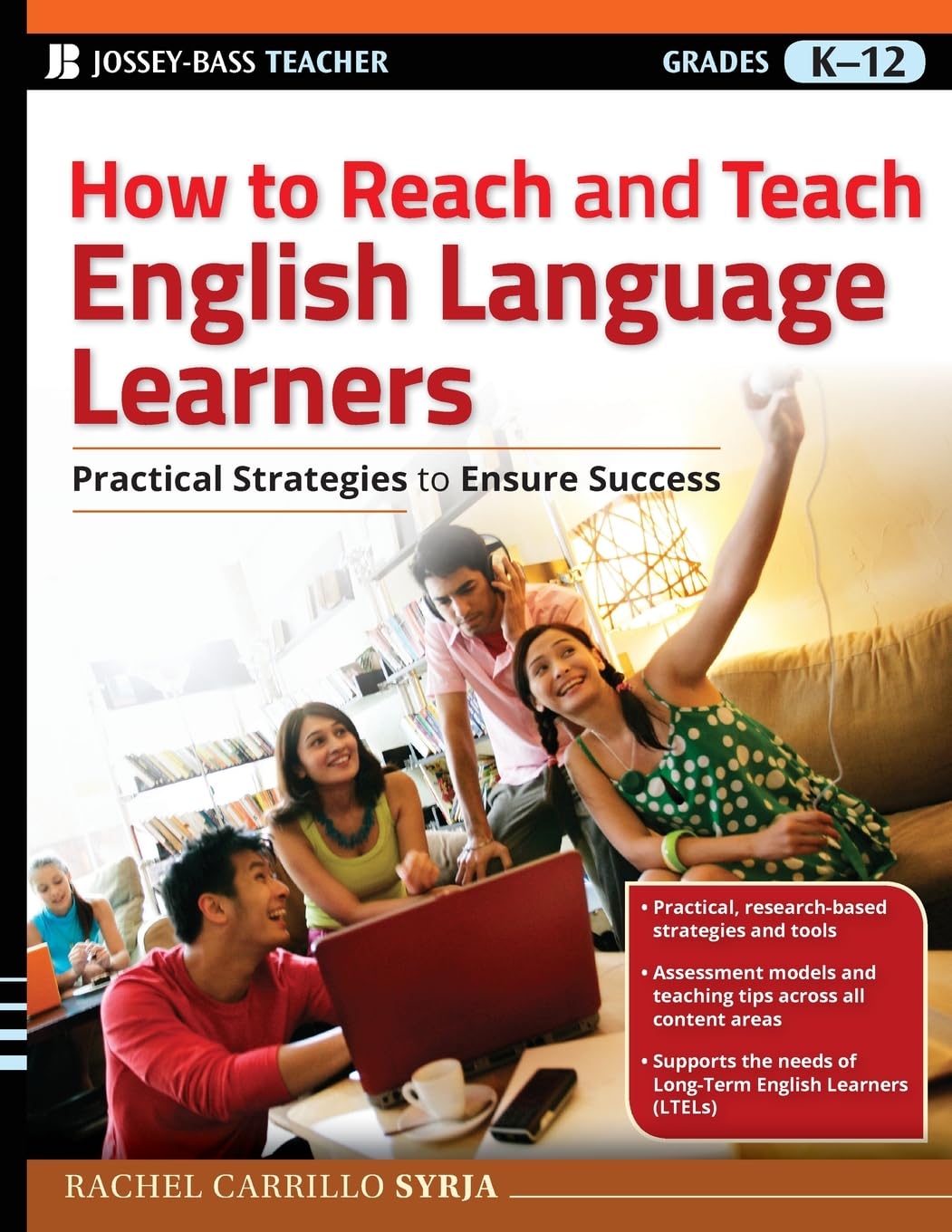 How to Reach and Teach English Language Learners: Practical Strategies to Ensure Success,Used