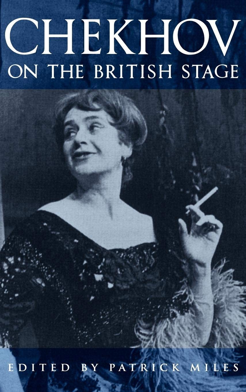 Chekhov on the British Stage,Used