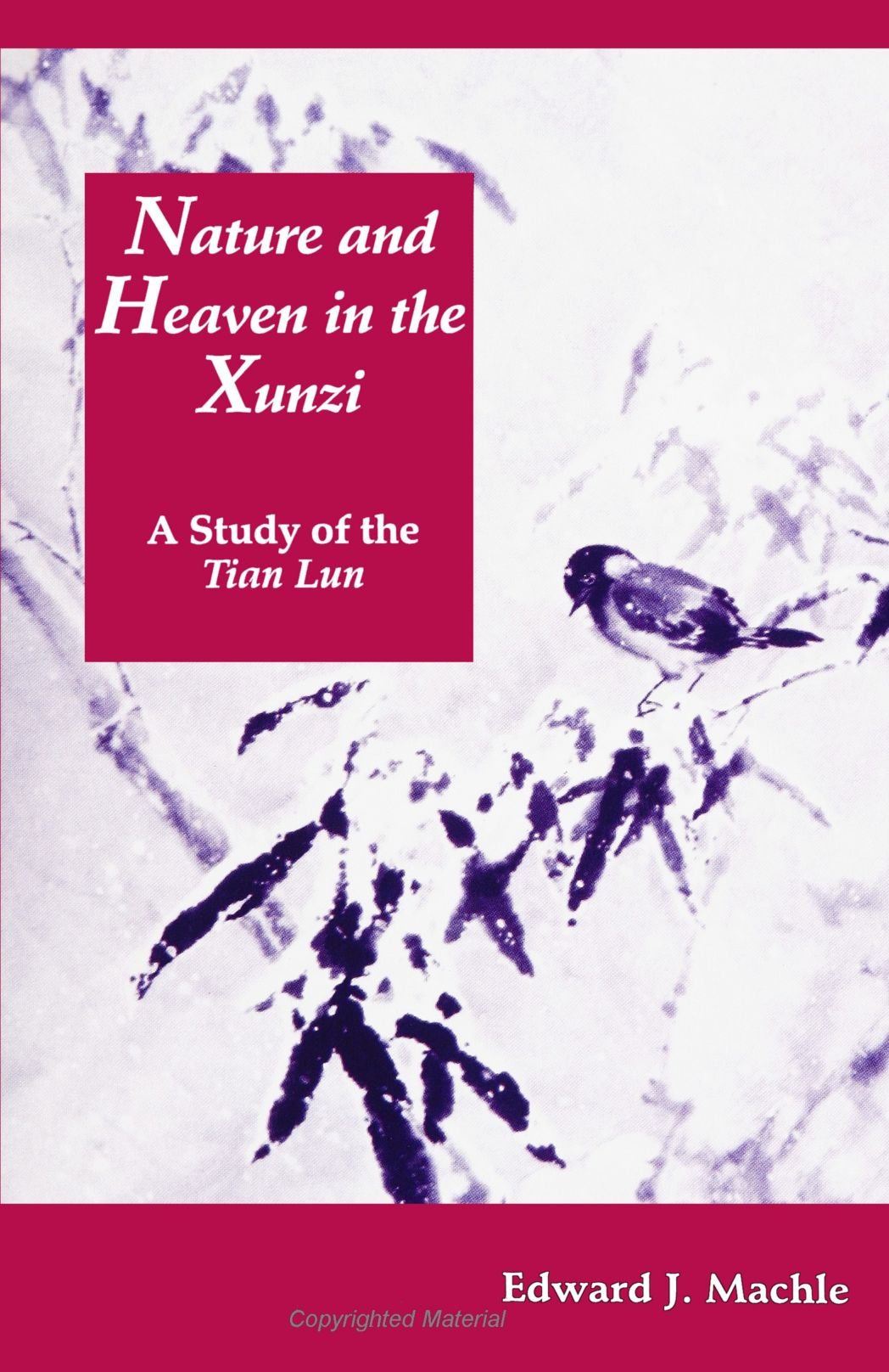 Nature and Heaven in the Xunzi: A Study of the Tian Lun (S U N Y Series in Chinese Philosophy and Culture) (Suny Series in Chine,Used
