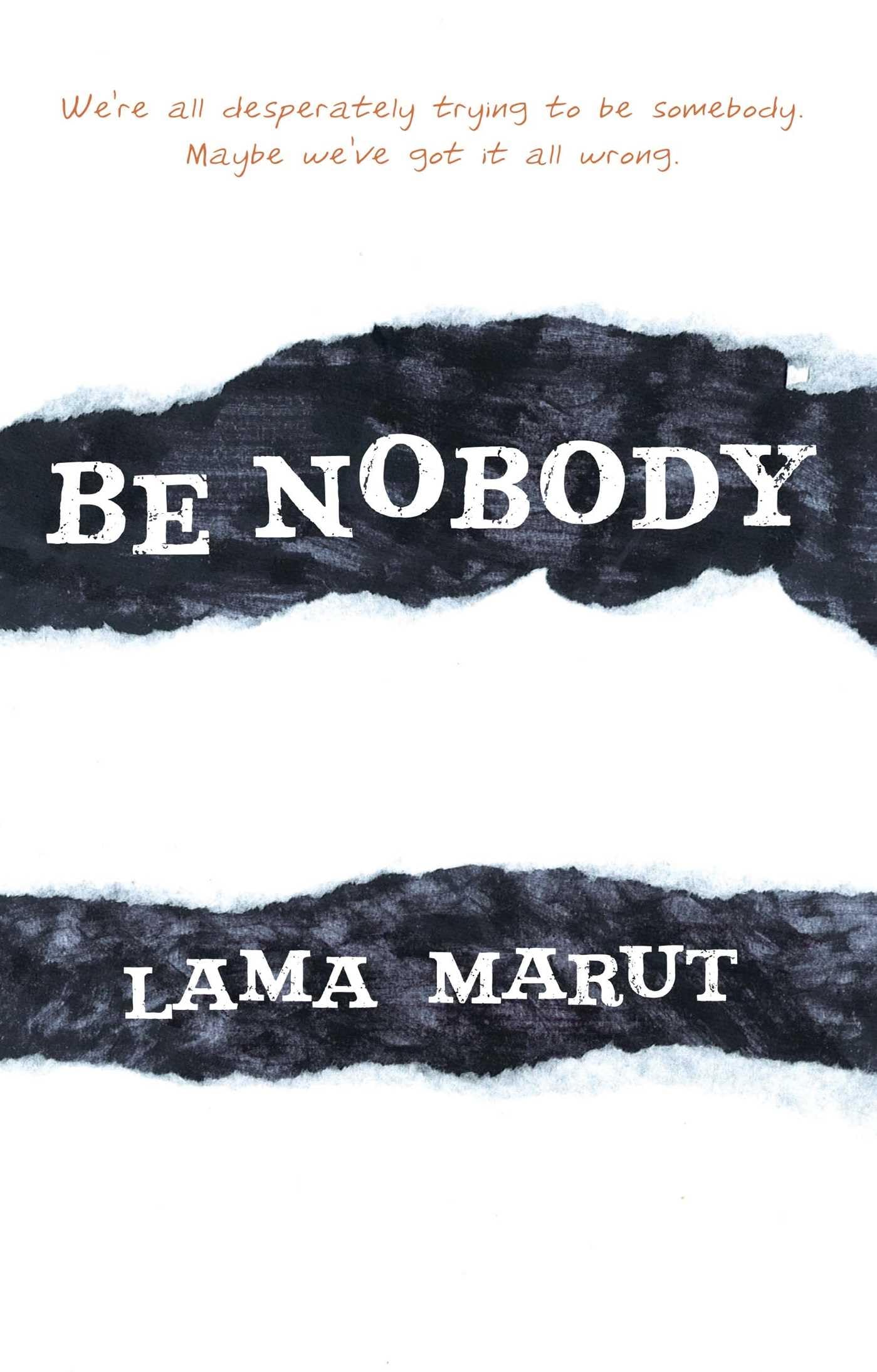 Be Nobody,New