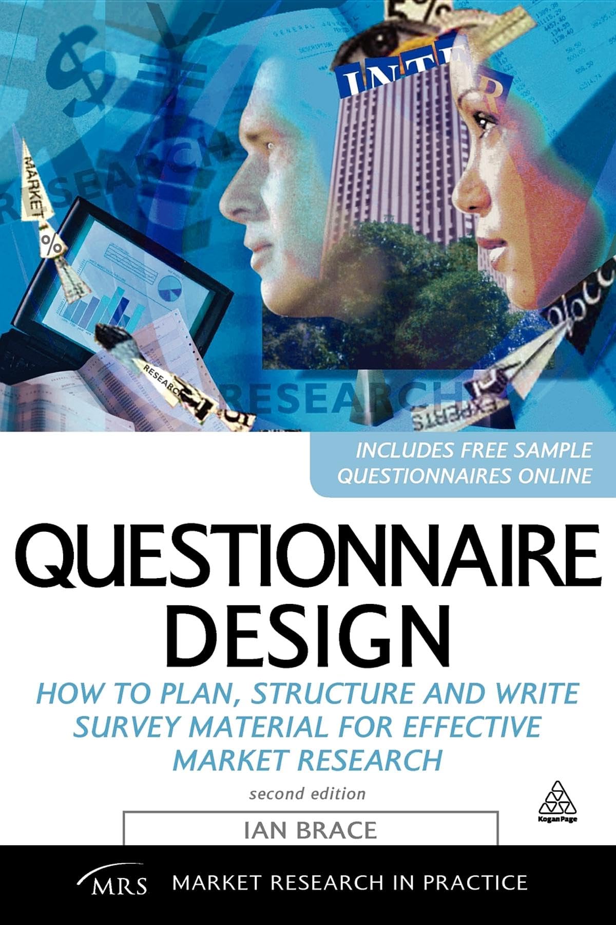 Questionnaire Design: How to Plan, Structure and Write Survey Material for Effective Market Research (Market Research in Practic,Used