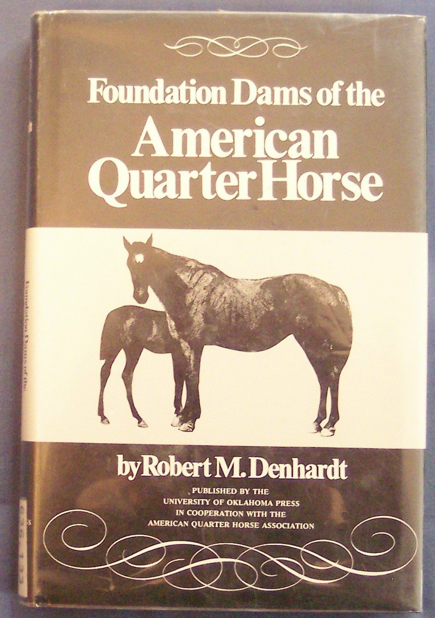Foundation Dams of the American Quarter Horse,Used