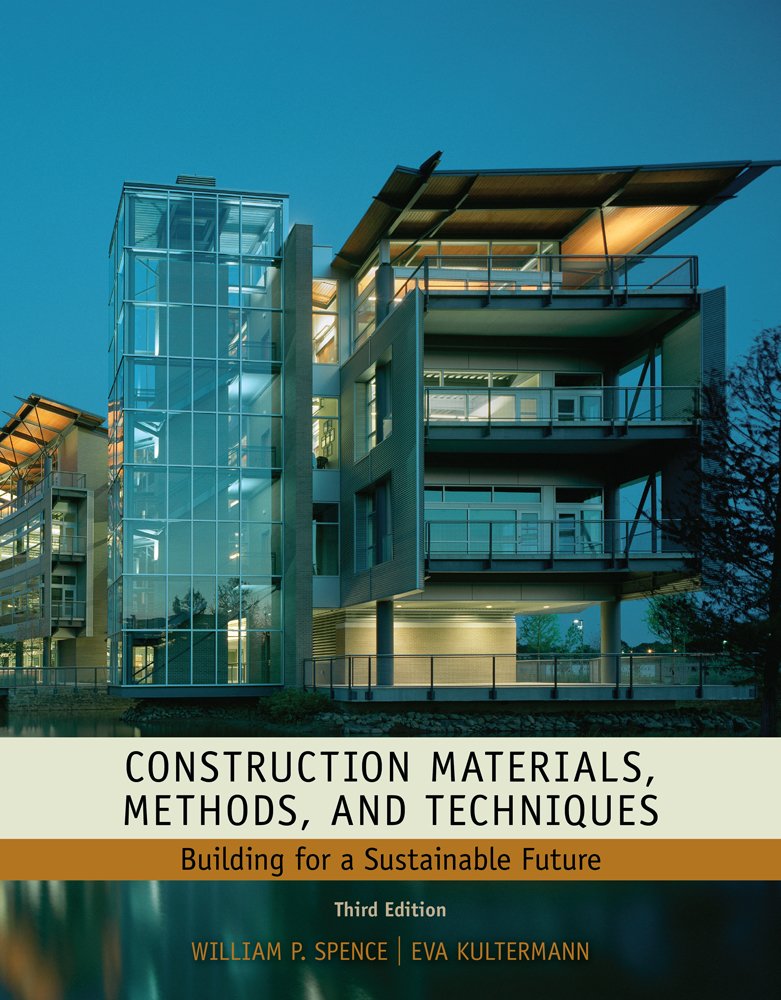 Construction Materials, Methods and Techniques: Building for a Sustainable Future (Go Green with Renewable Energy Resources),Used