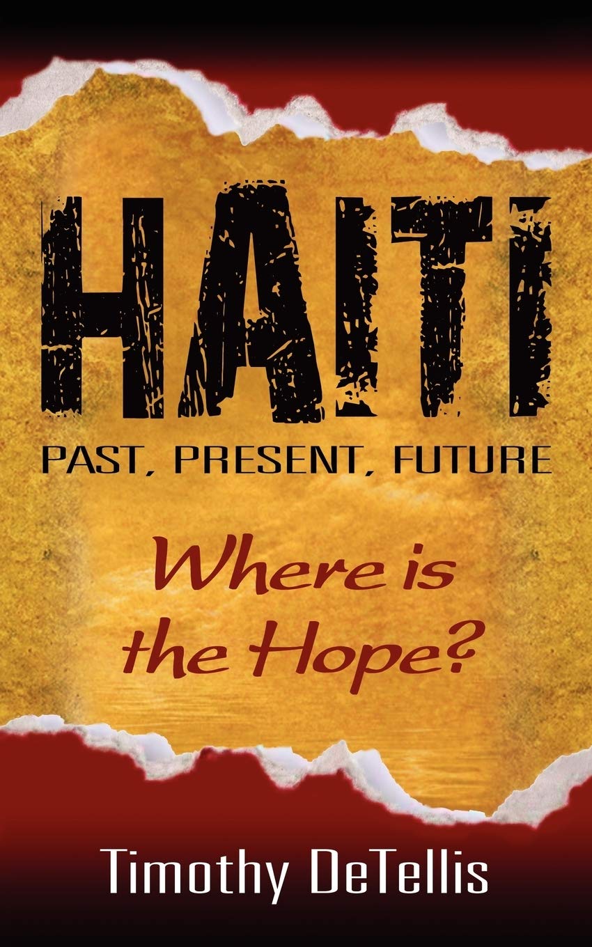 Haiti: Past, Present, Future,Used