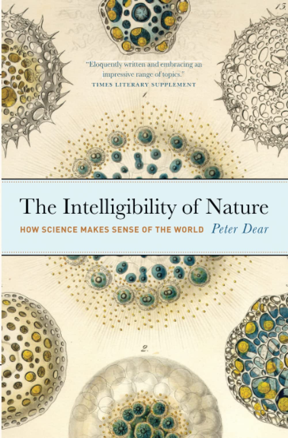The Intelligibility of Nature: How Science Makes Sense of the World (science.culture),Used