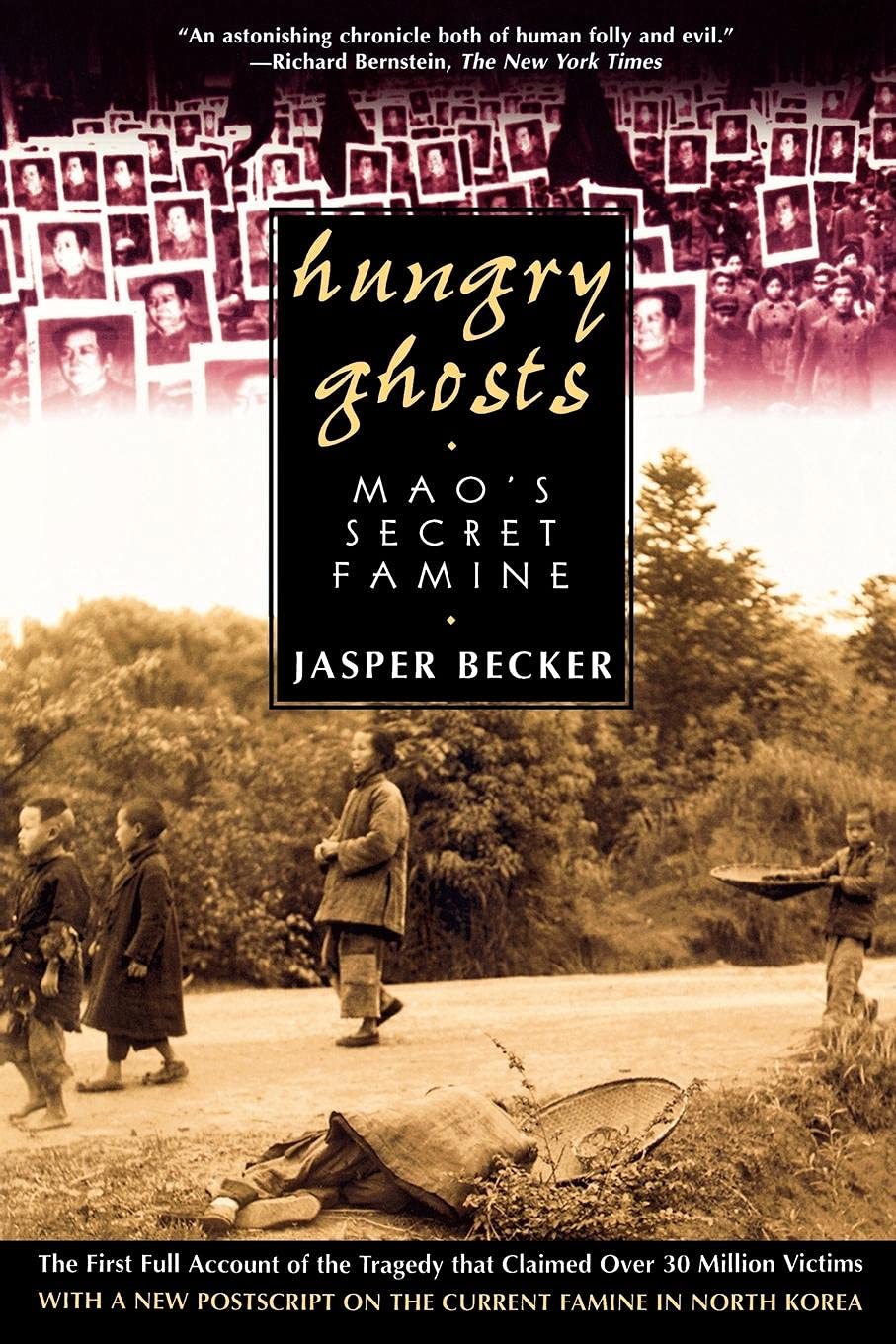 Hungry Ghosts: Mao's Secret Famine (Holt Paperback),Used
