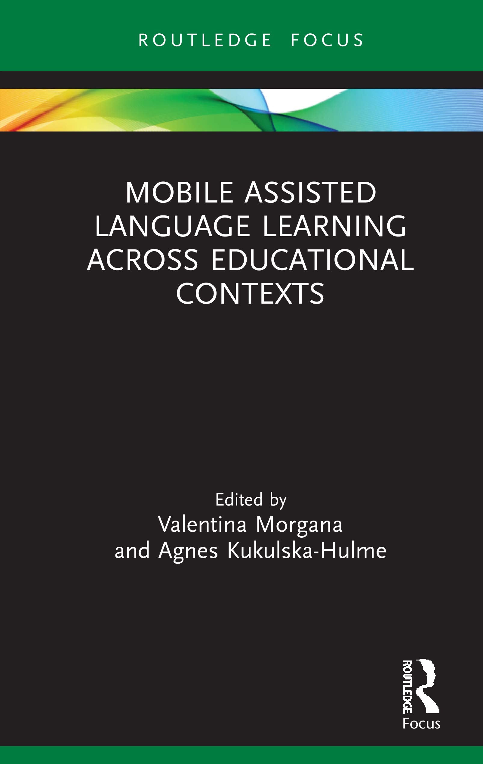 Mobile Assisted Language Learning Across Educational Contexts (Routledge Focus on Applied Linguistics),Used