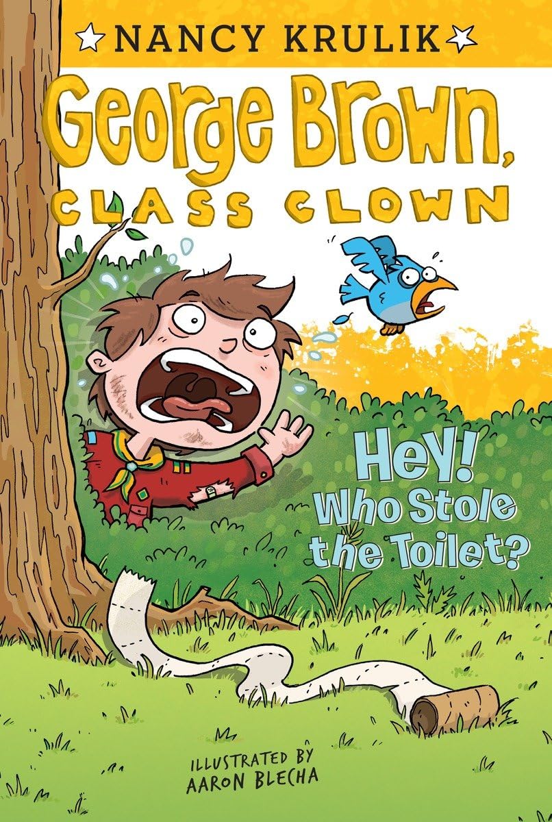 Hey! Who Stole the Toilet? #8 (George Brown, Class Clown),Used