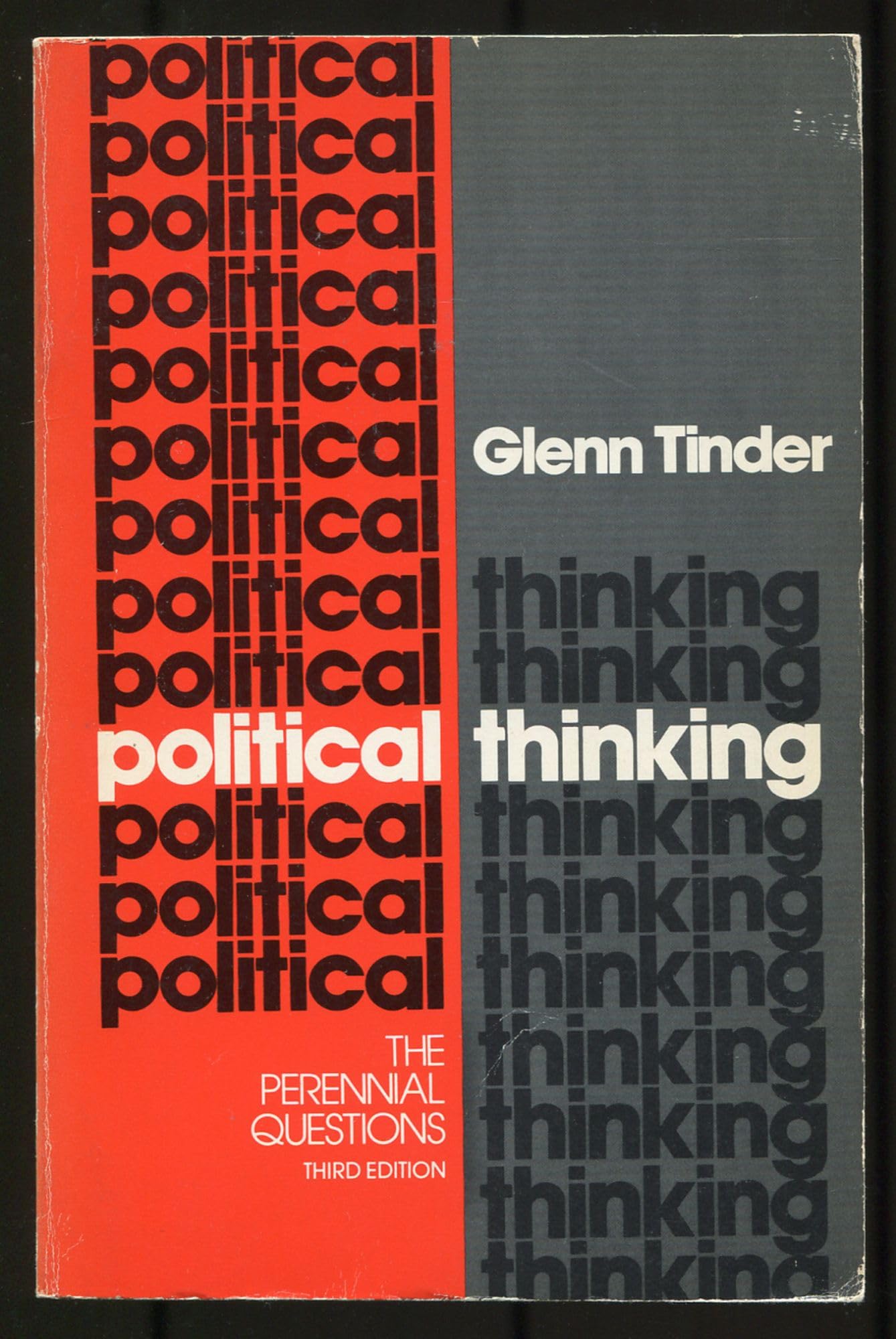 Political Thinking : The Perennial Questions,Used