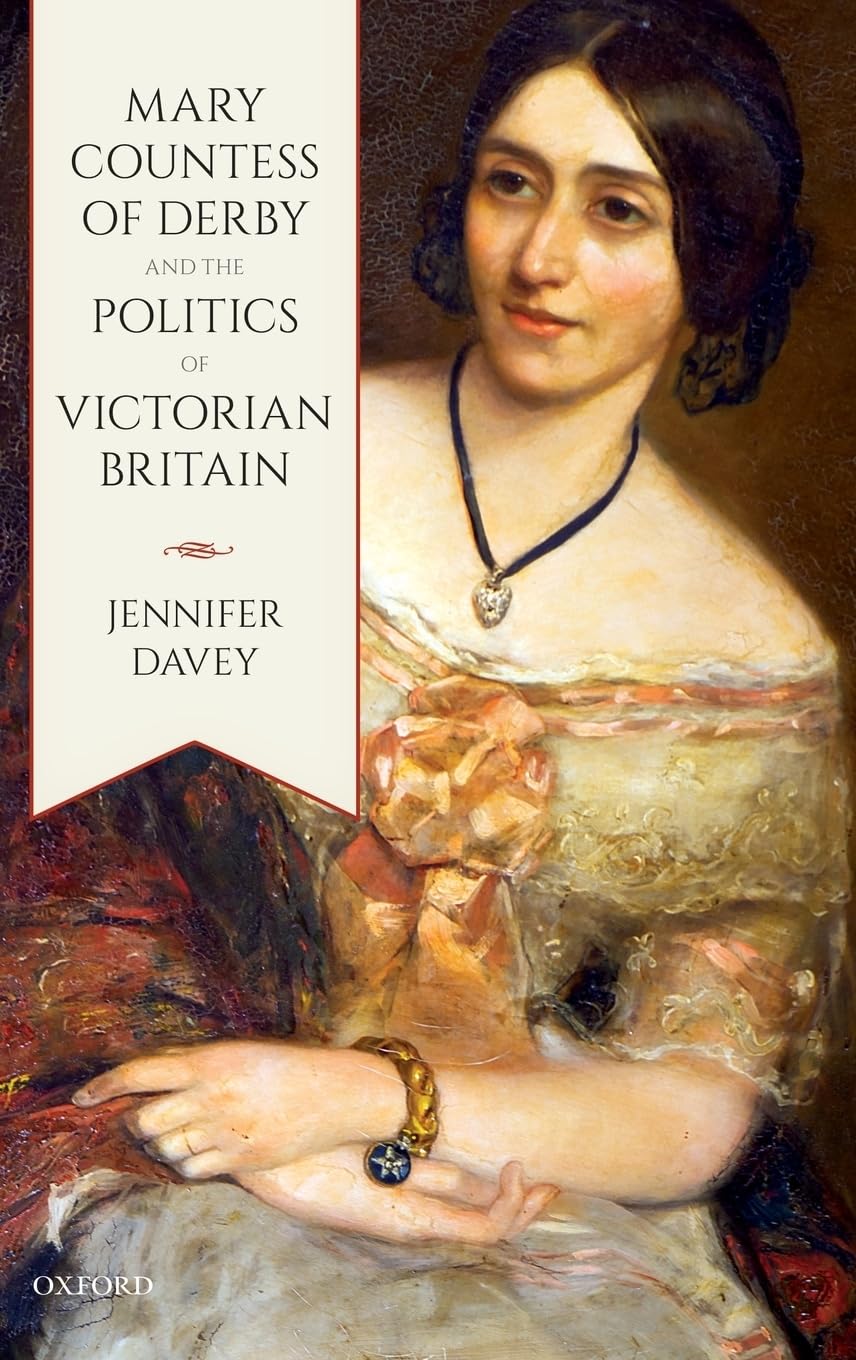 Mary, Countess of Derby, and the Politics of Victorian Britain,Used