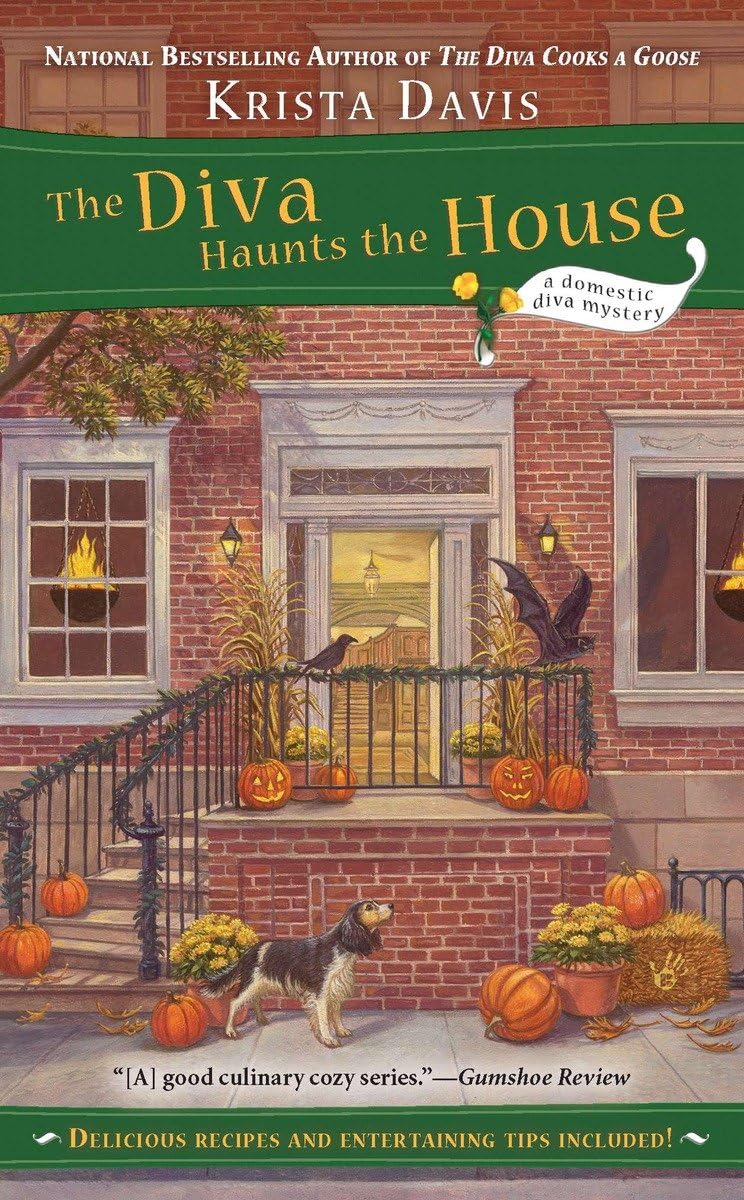 The Diva Haunts The House (A Domestic Diva Mystery)