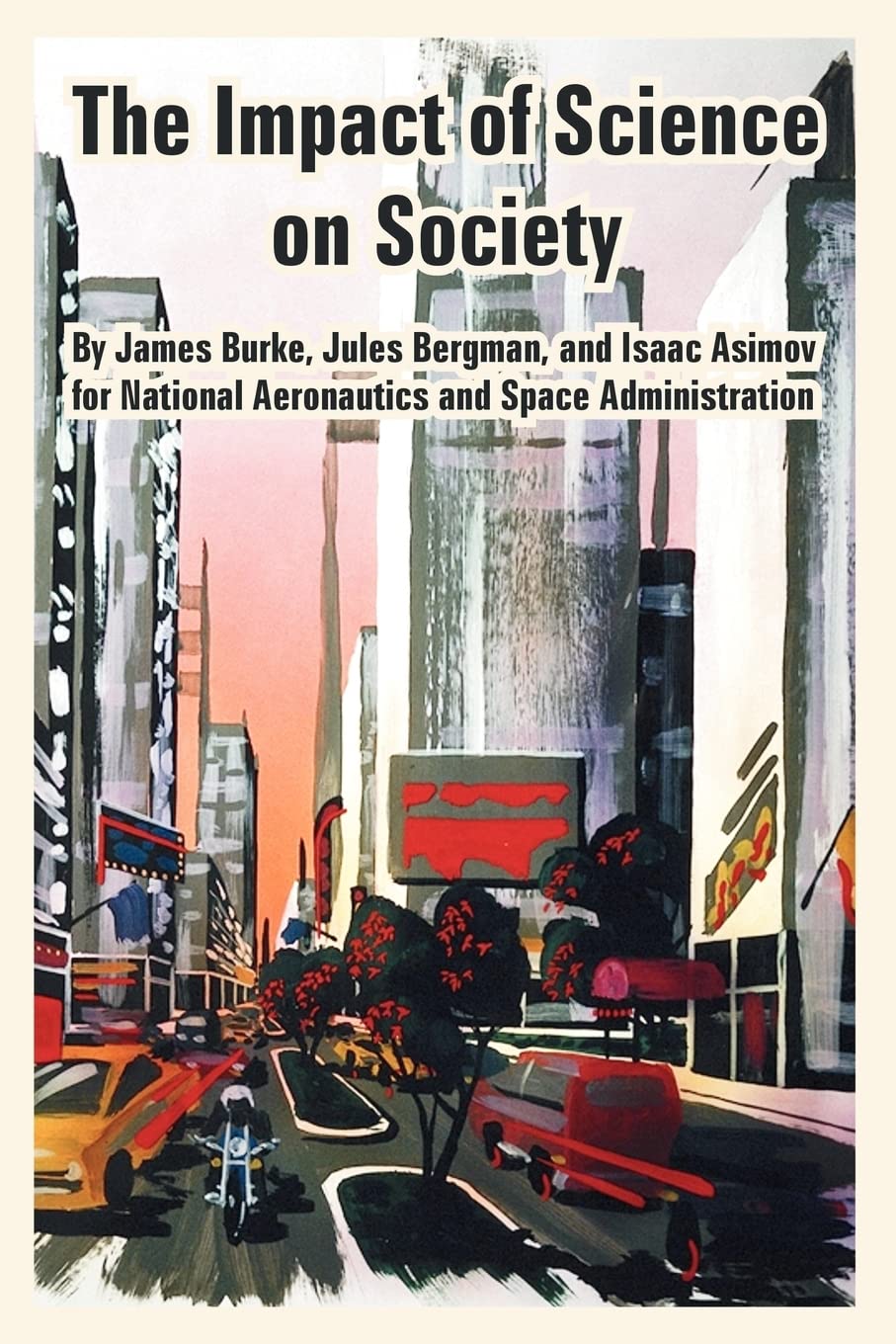 The Impact of Science on Society,Used