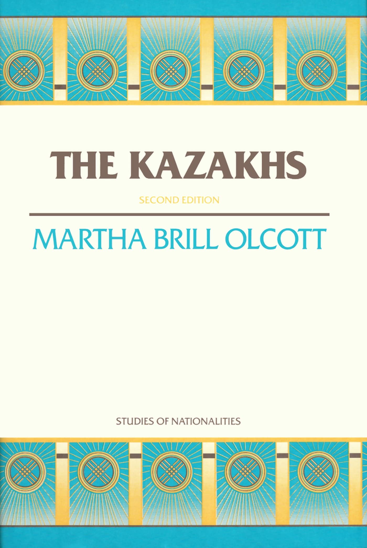 The Kazakhs: Second Edition (Hoover Institution Press Publication) (Volume 427),New