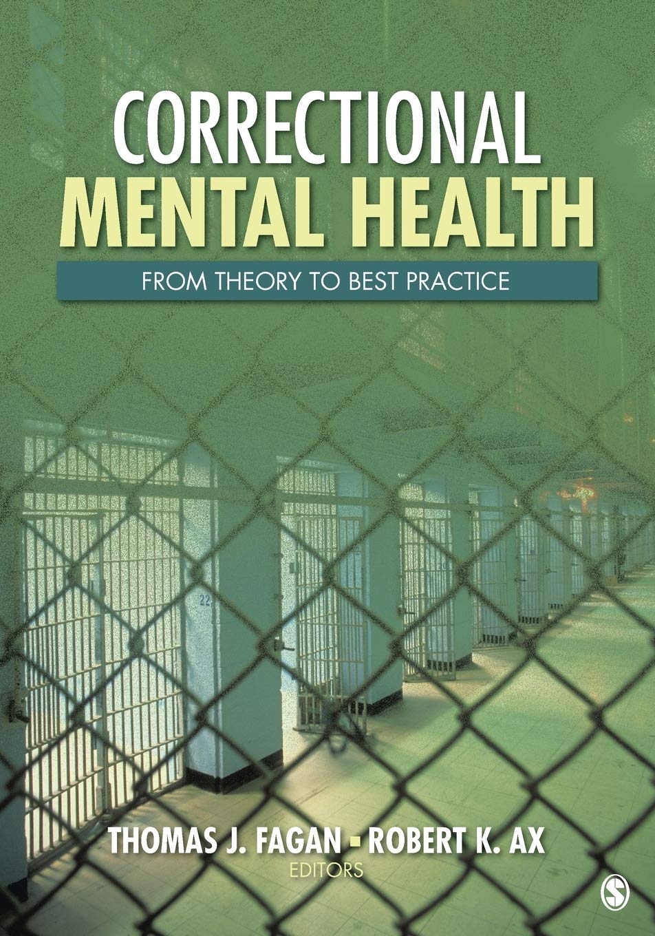 Correctional Mental Health: From Theory to Best Practice,Used