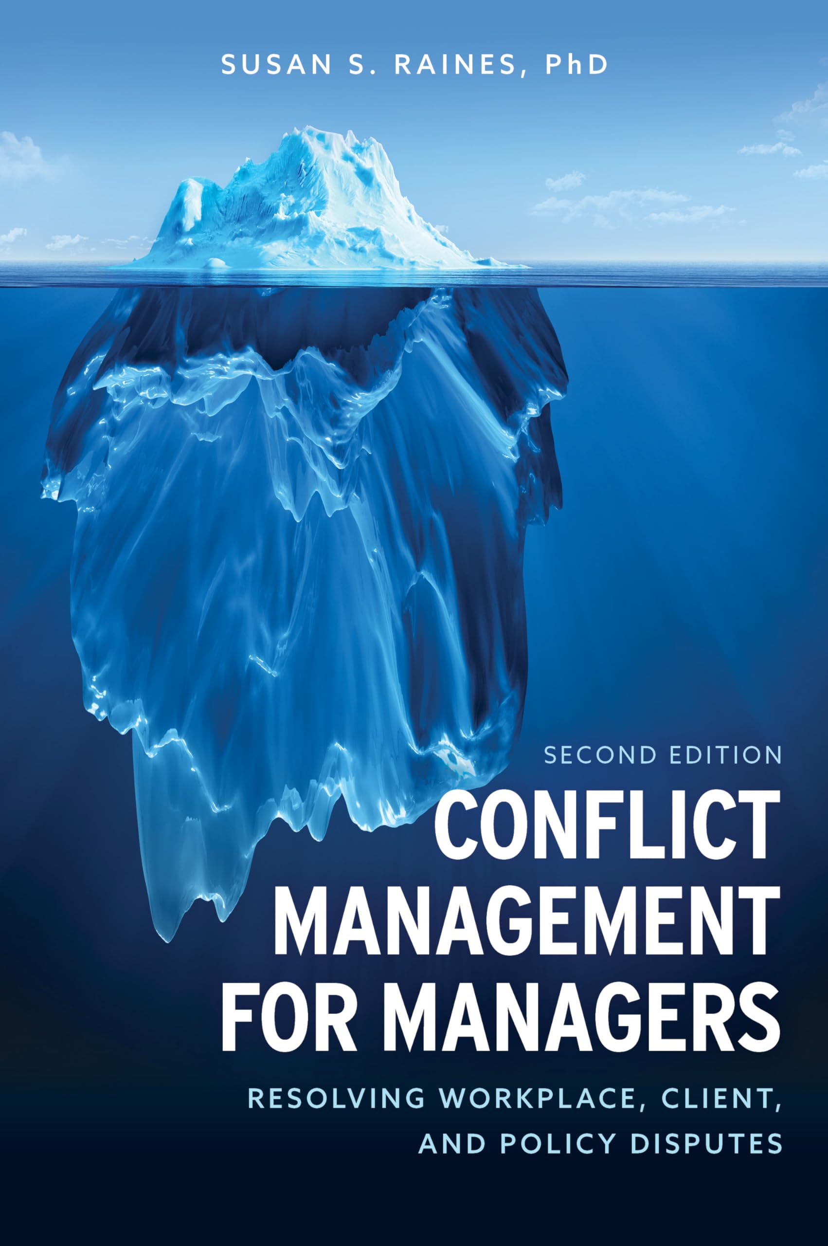 Conflict Management for Managers: Resolving Workplace, Client, and Policy Disputes,Used