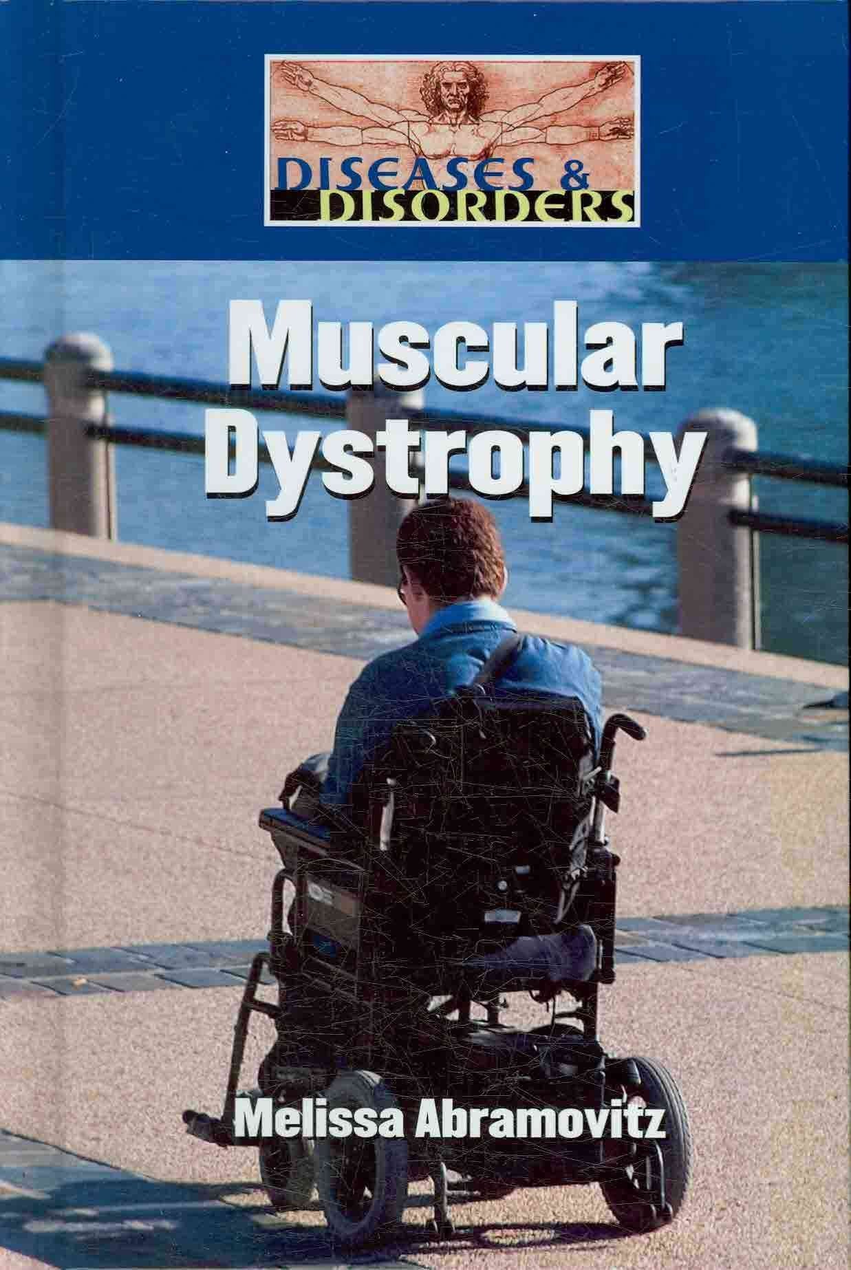 Muscular Dystrophy (Diseases and Disorders),New