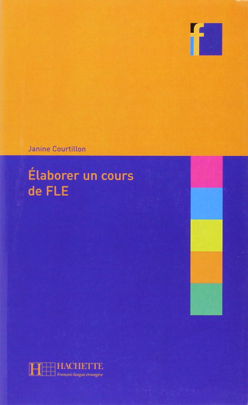 Elaborer Un Cours de Fle (French Edition),Used