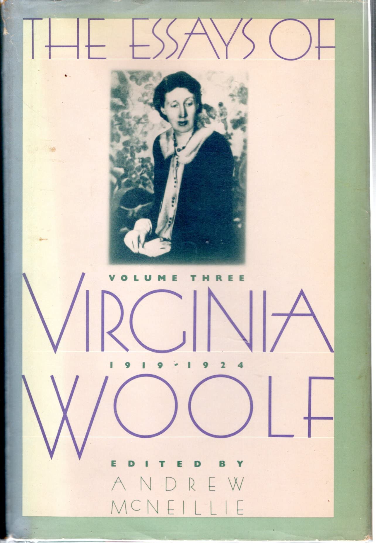The Essays Of Virginia Woolf, Vol. 3: 19191924