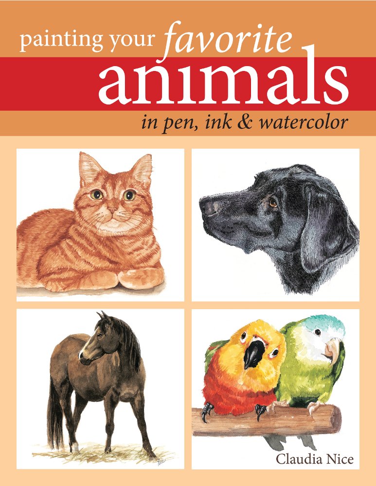 Painting Your Favorite Animals in Pen, Ink & Watercolor,Used