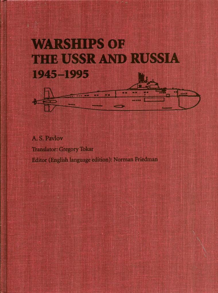 Warships Of The Ussr And Russia 19451995