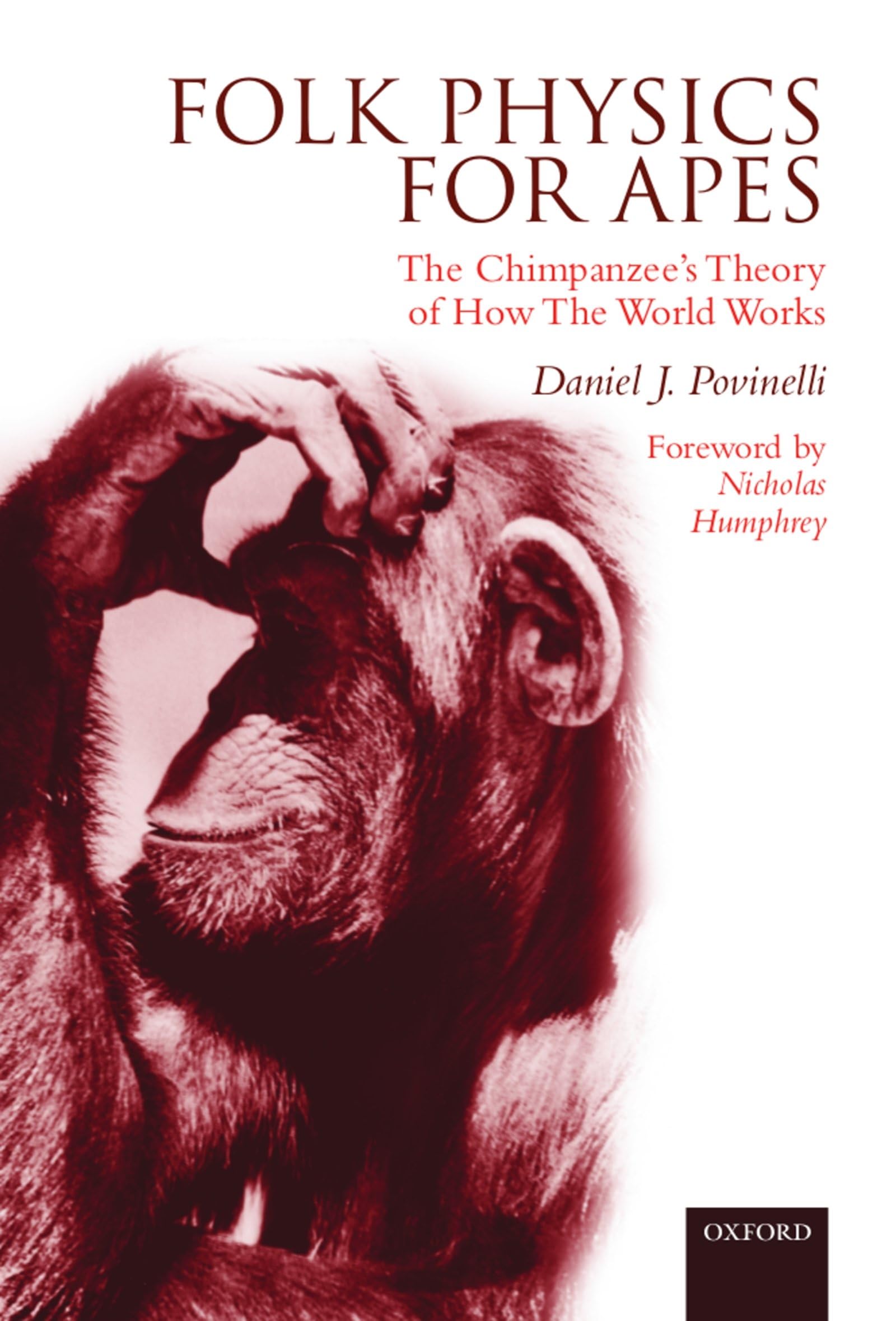 Folk Physics for Apes: The Chimpanzee's Theory of How the World Works,New