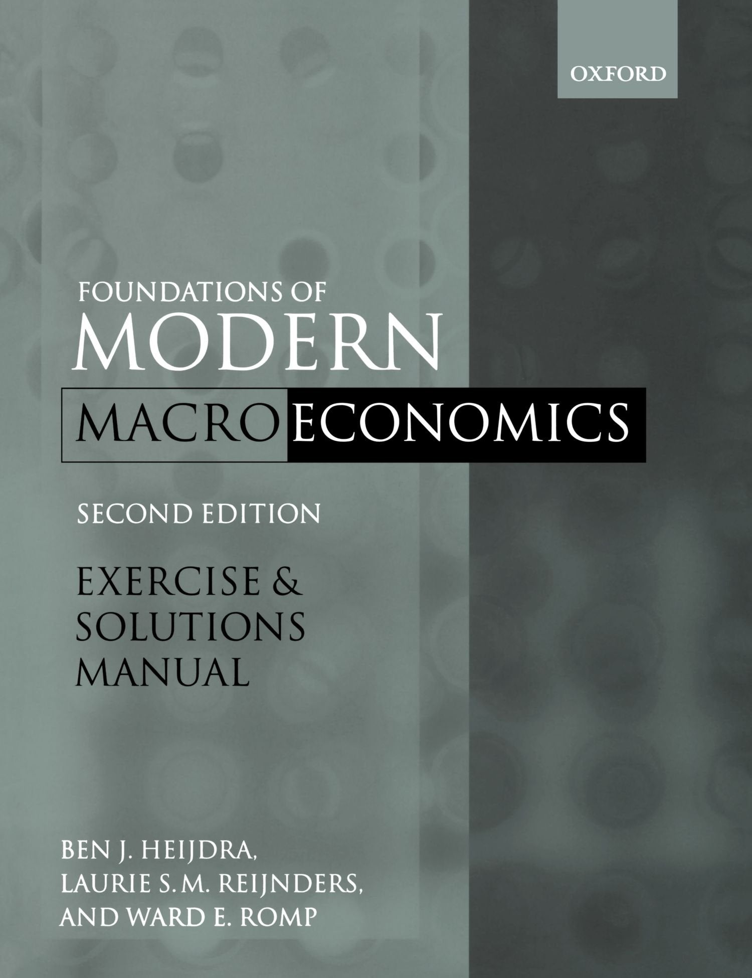 Exercise And Solutions Manual To Accompany Foundations Of Modern Macroeconomics, Second Edition,New